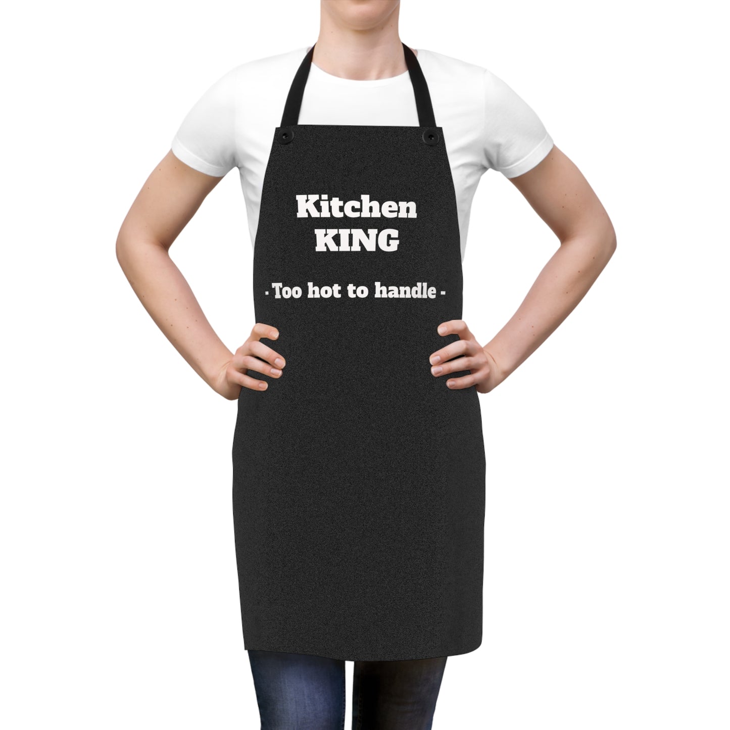 Kitchen KING - ''Too hot to handle - Fun Cooking Gift for Him''