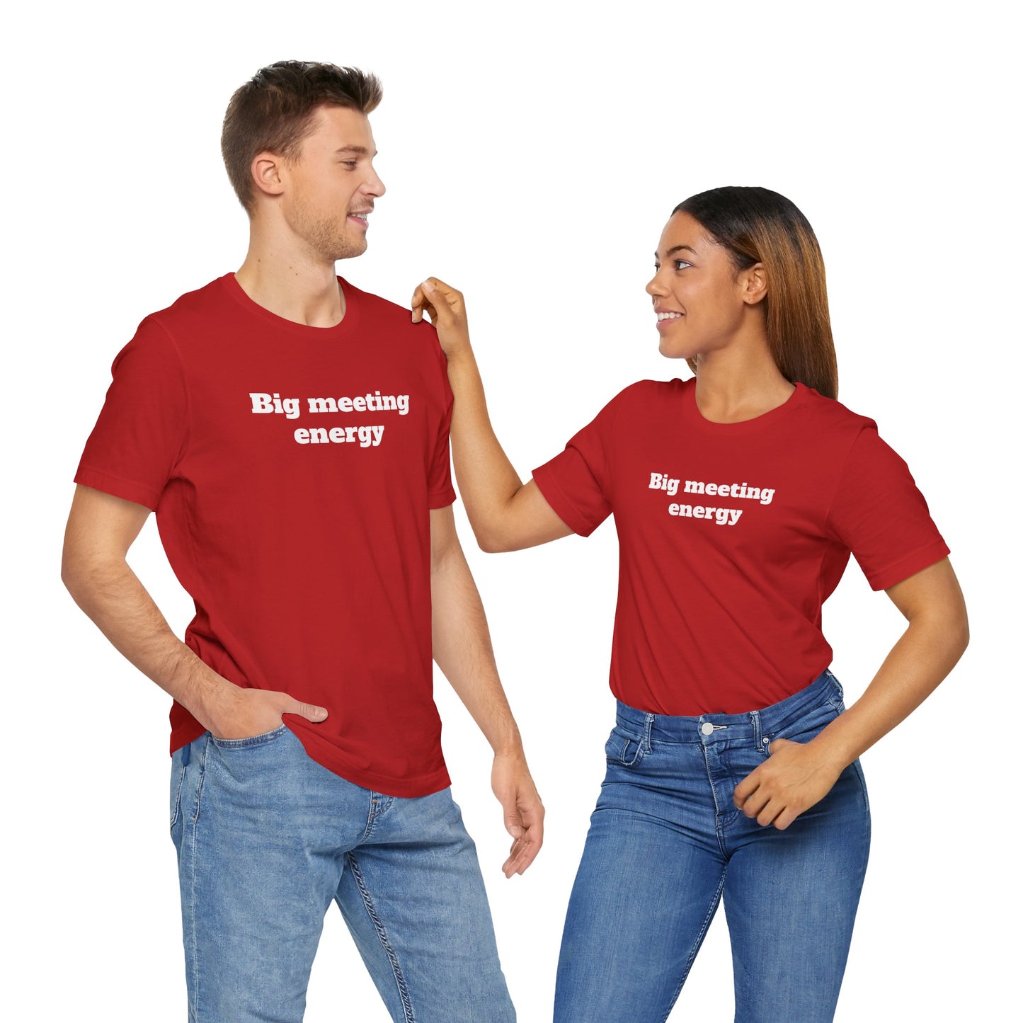 Workday Survivor Shirts - "Big Meeting Energy"