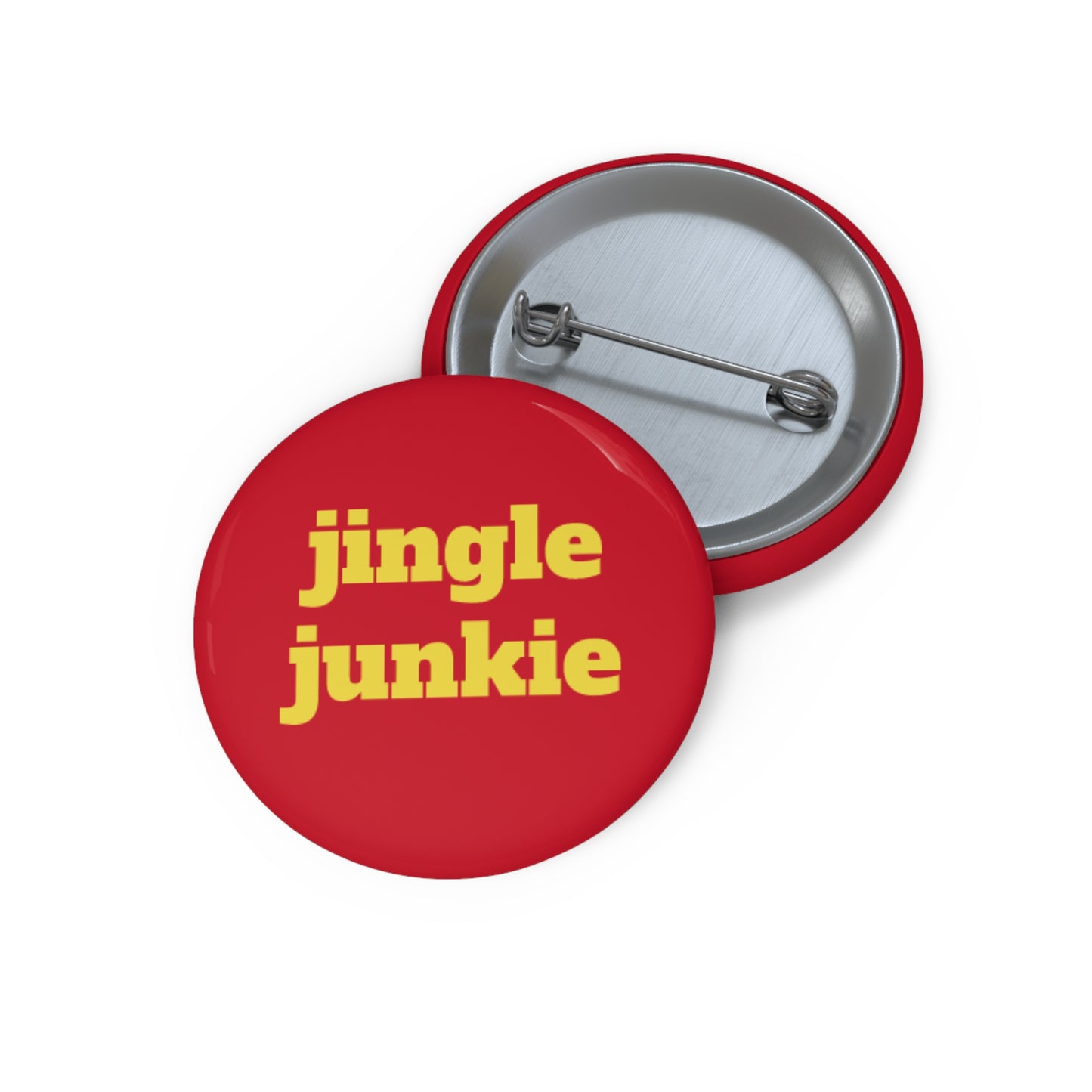 Jingle junkie Custom Pin Buttons - Fun Holiday Accessories