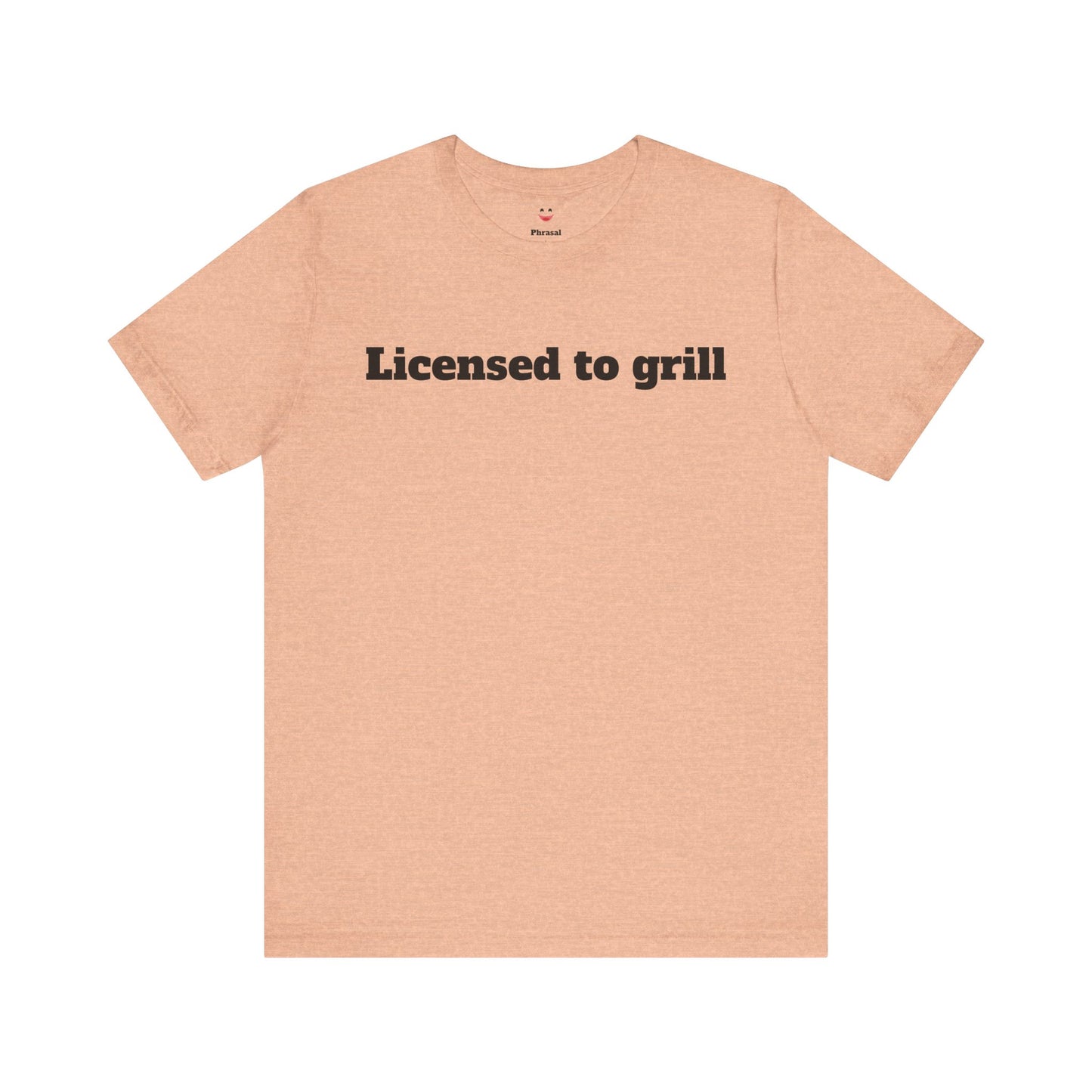 For Dad - "Licensed to Grill"