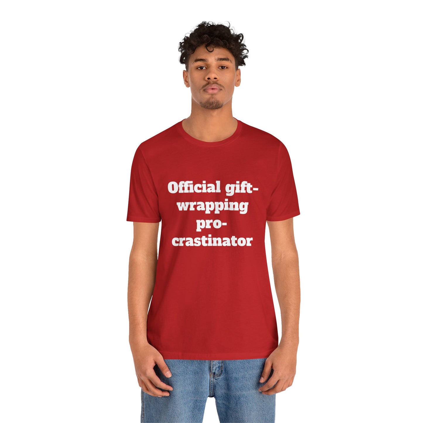 Festive Short Sleeve Tee - "Official gift- wrapping procrastinator"