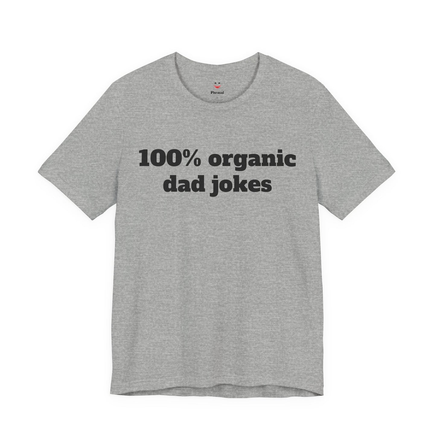 For Dad - "100% organic dad jokes"