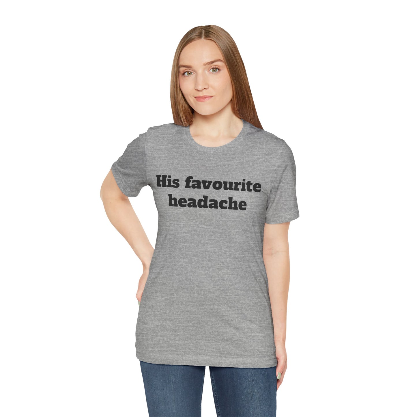 Sassy Love Shirts - "His Favourite Headache"