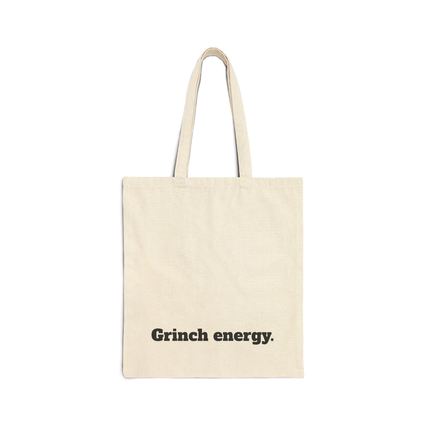 Stylish Cotton Tote Bag ''Grinch energy.''
