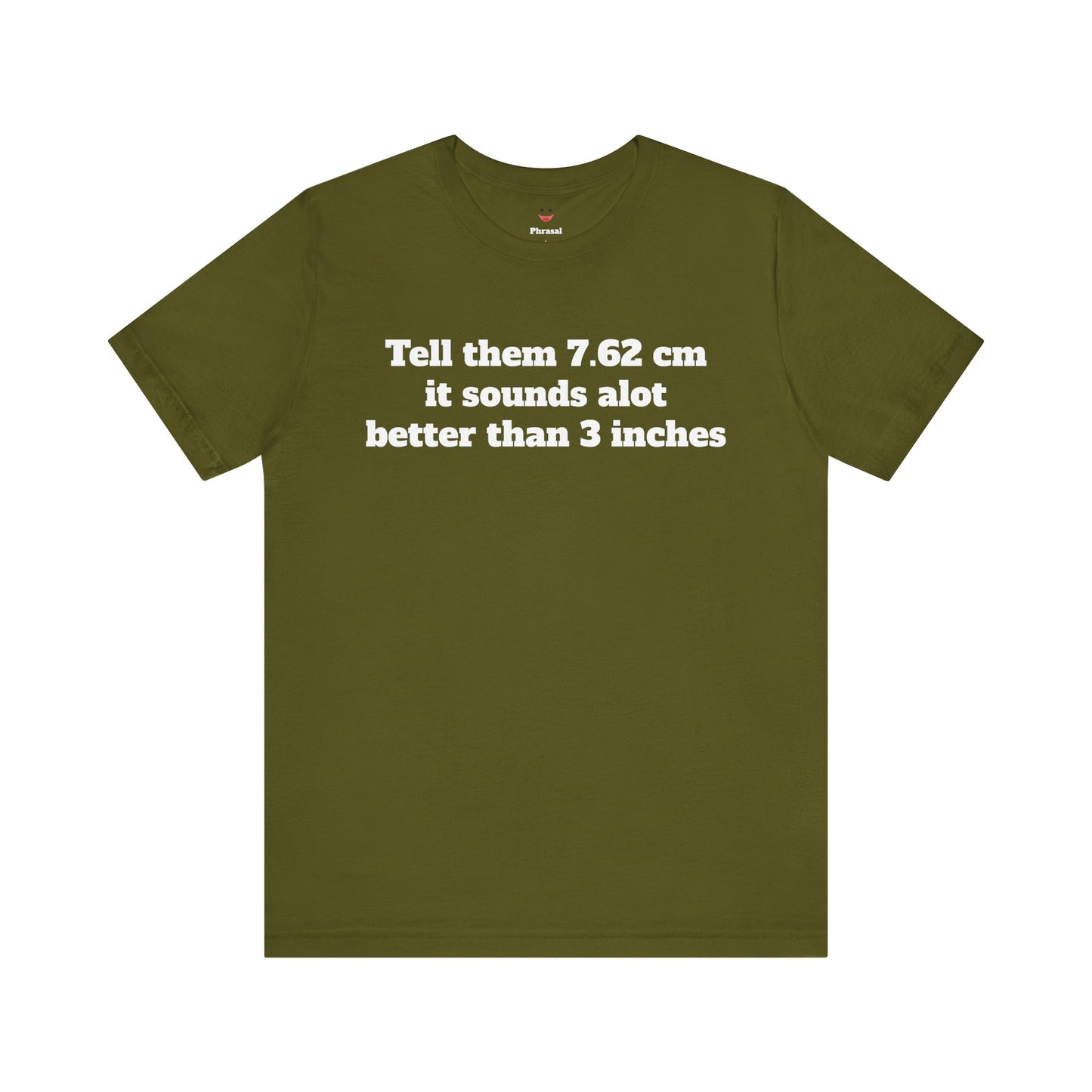 Sassy Love Shirts - "Tell them 7.62 cm it sounds a lot better than 3 inches"