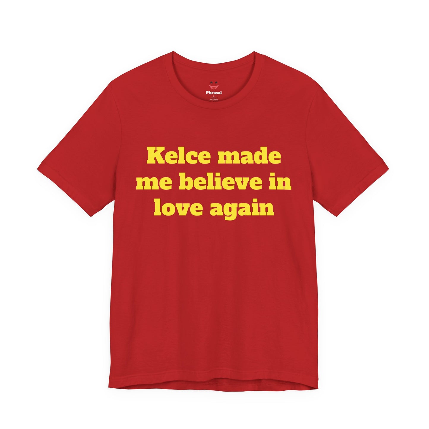 Kelce Made Me Believe in Love Again