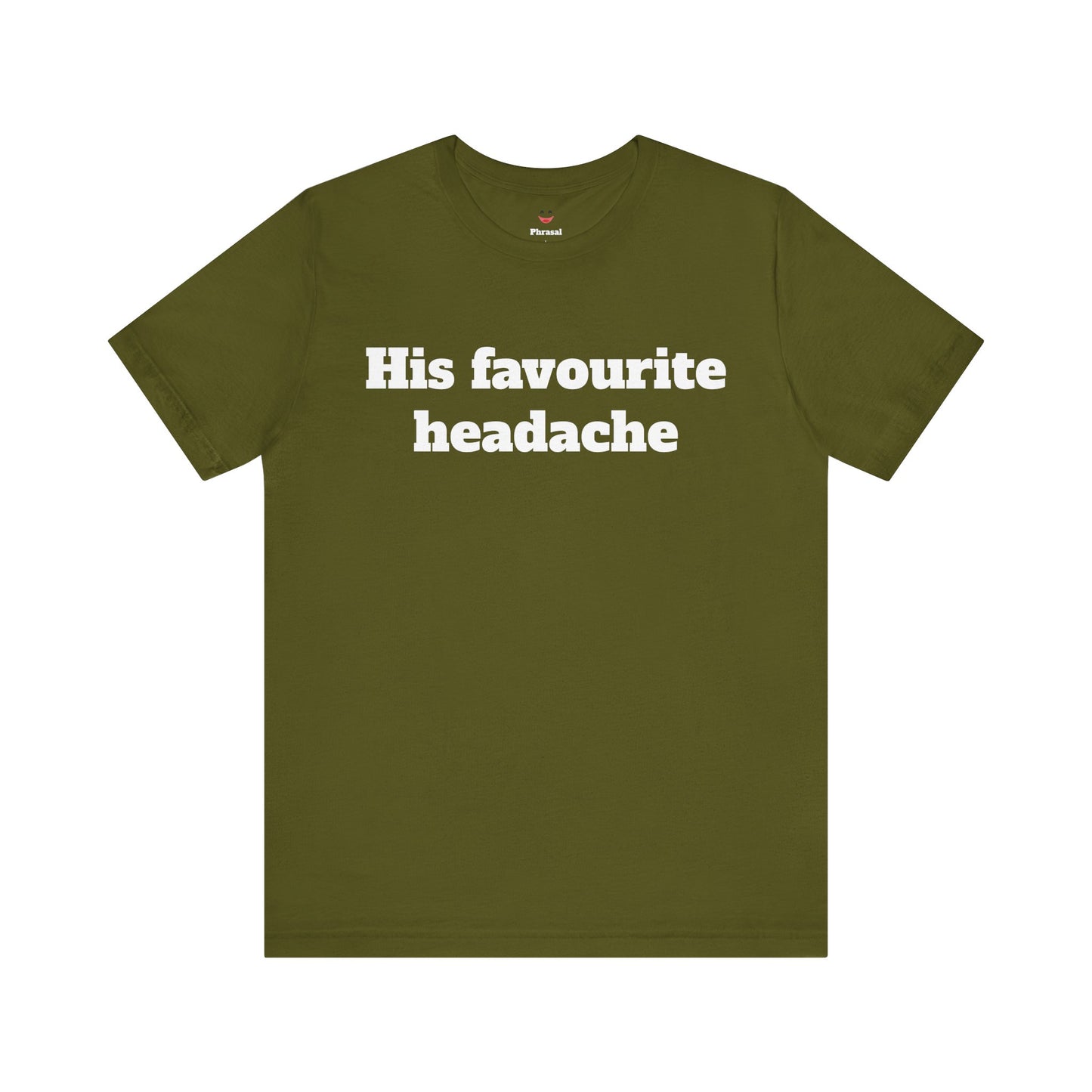 Sassy Love Shirts - "His Favourite Headache"