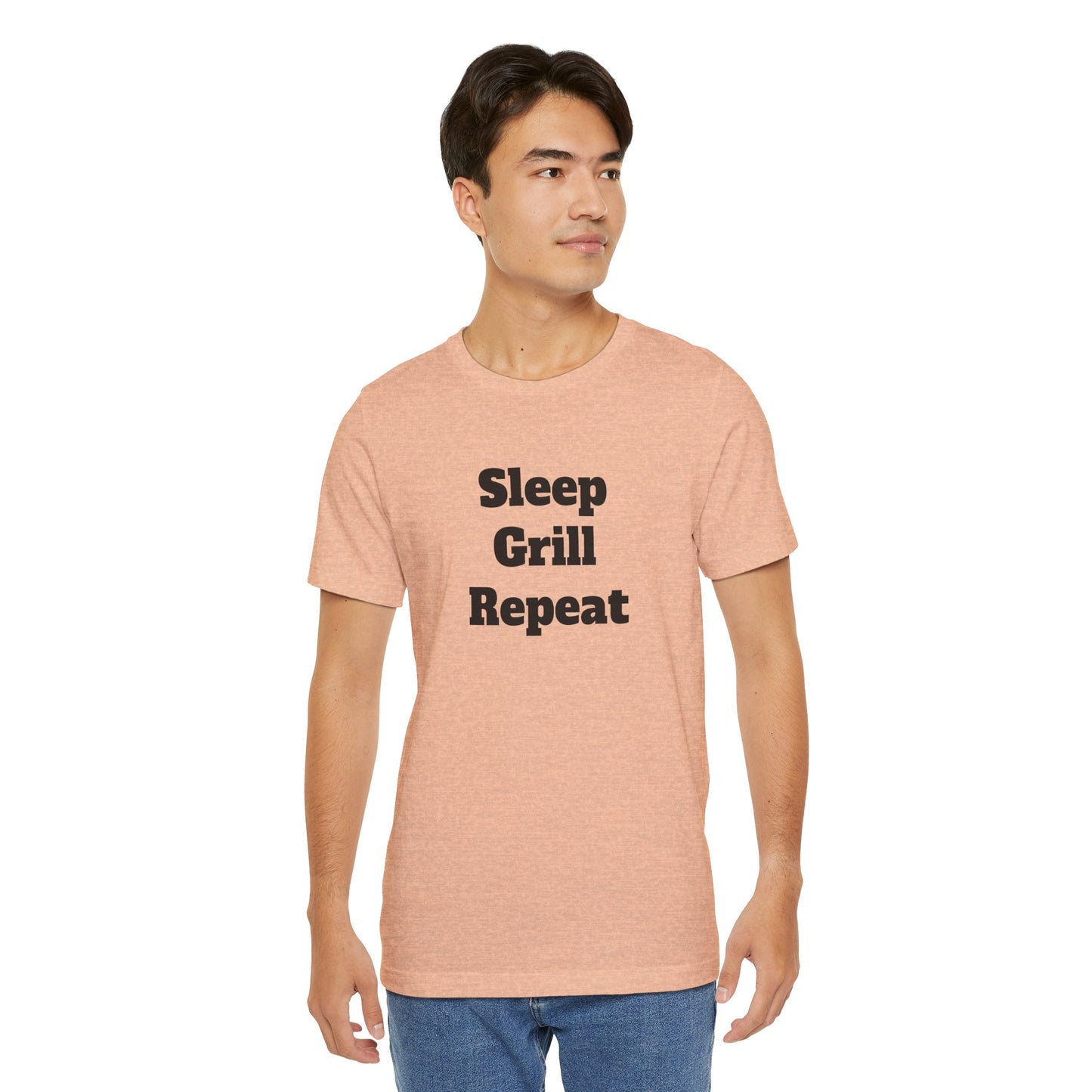 For Dad - "Sleep Grill Repeat"