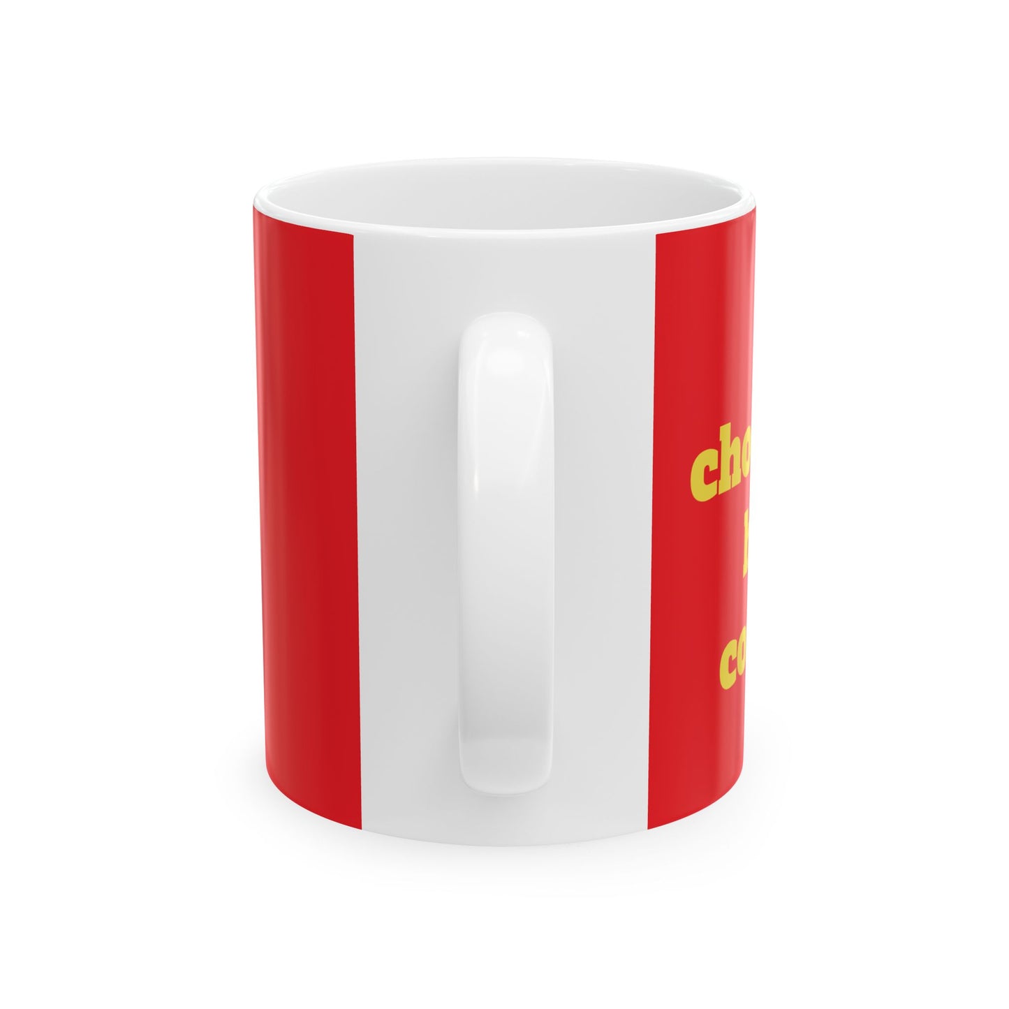 Funny Ceramic Mug - "Hot chocolate & hotter company" 11oz & 15oz