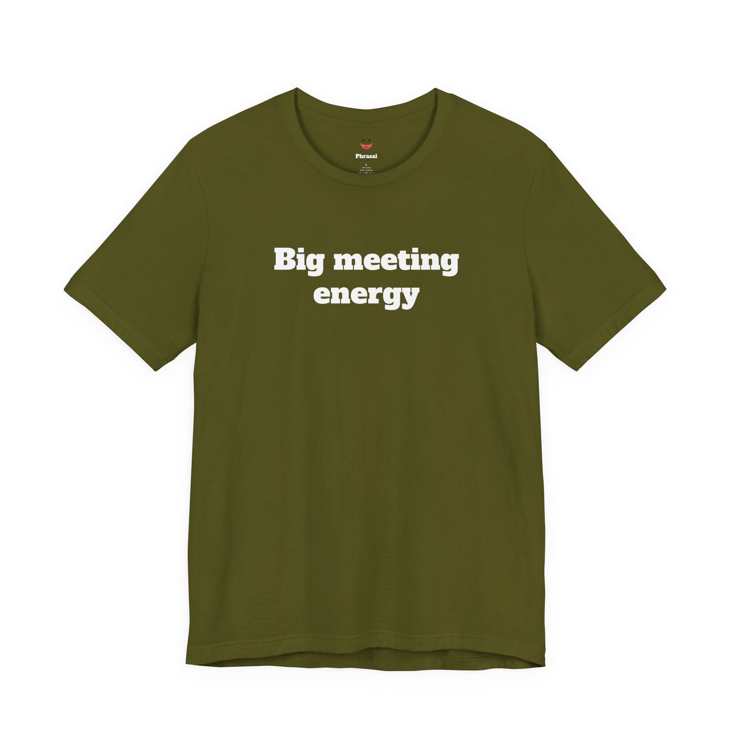 Workday Survivor Shirts - "Big Meeting Energy"
