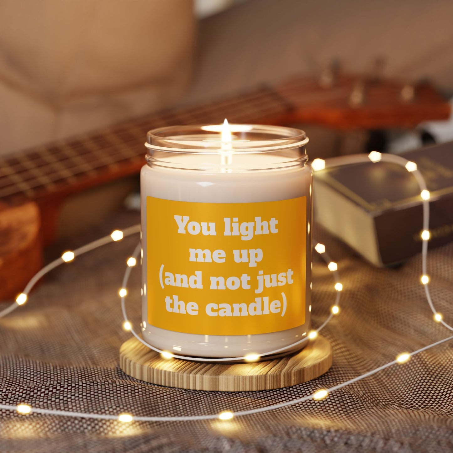 Scented Soy Candle, ''You light me up (and not just the candle)'', 9oz