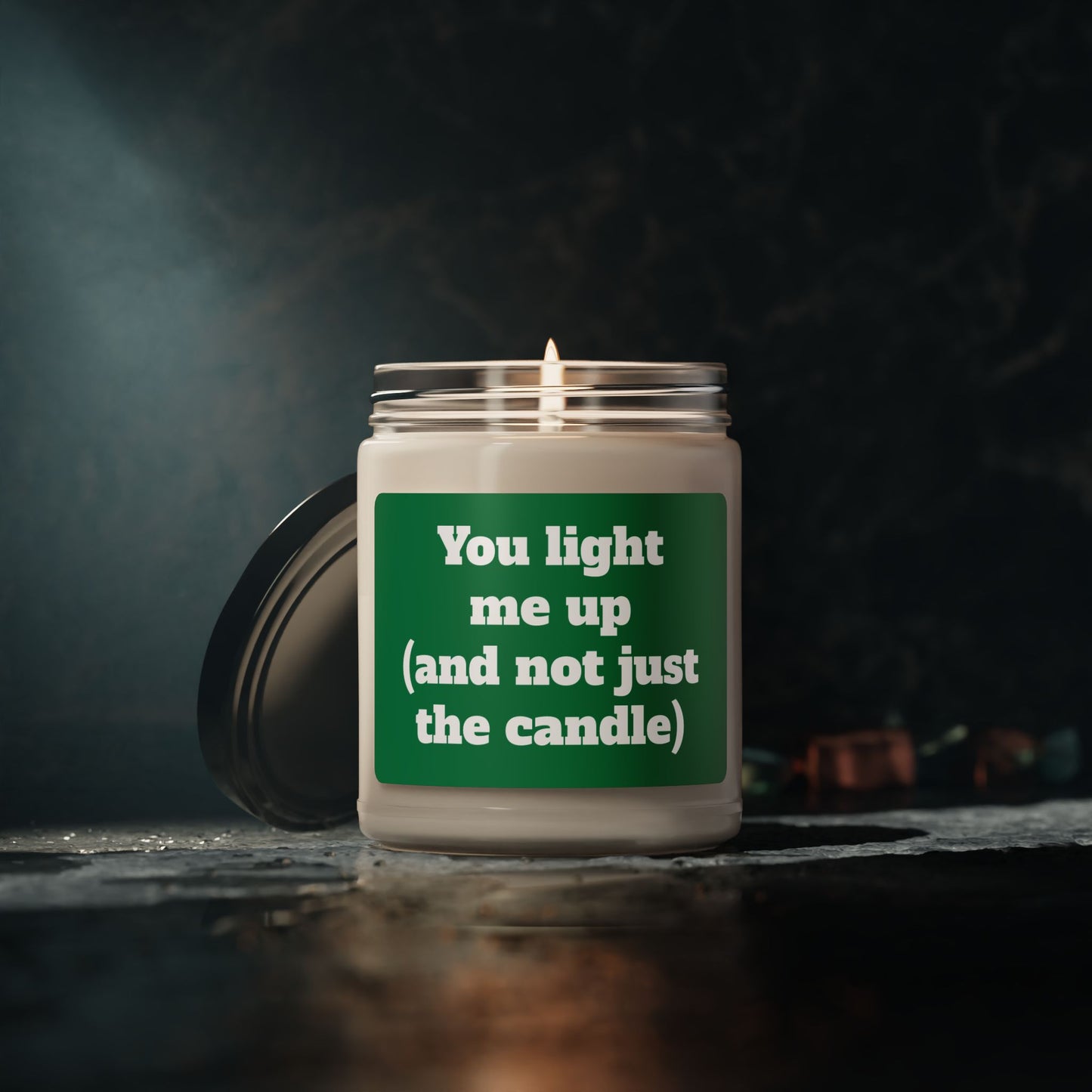 Scented Soy Candle, ''You light me up (and not just the candle)'', 9oz