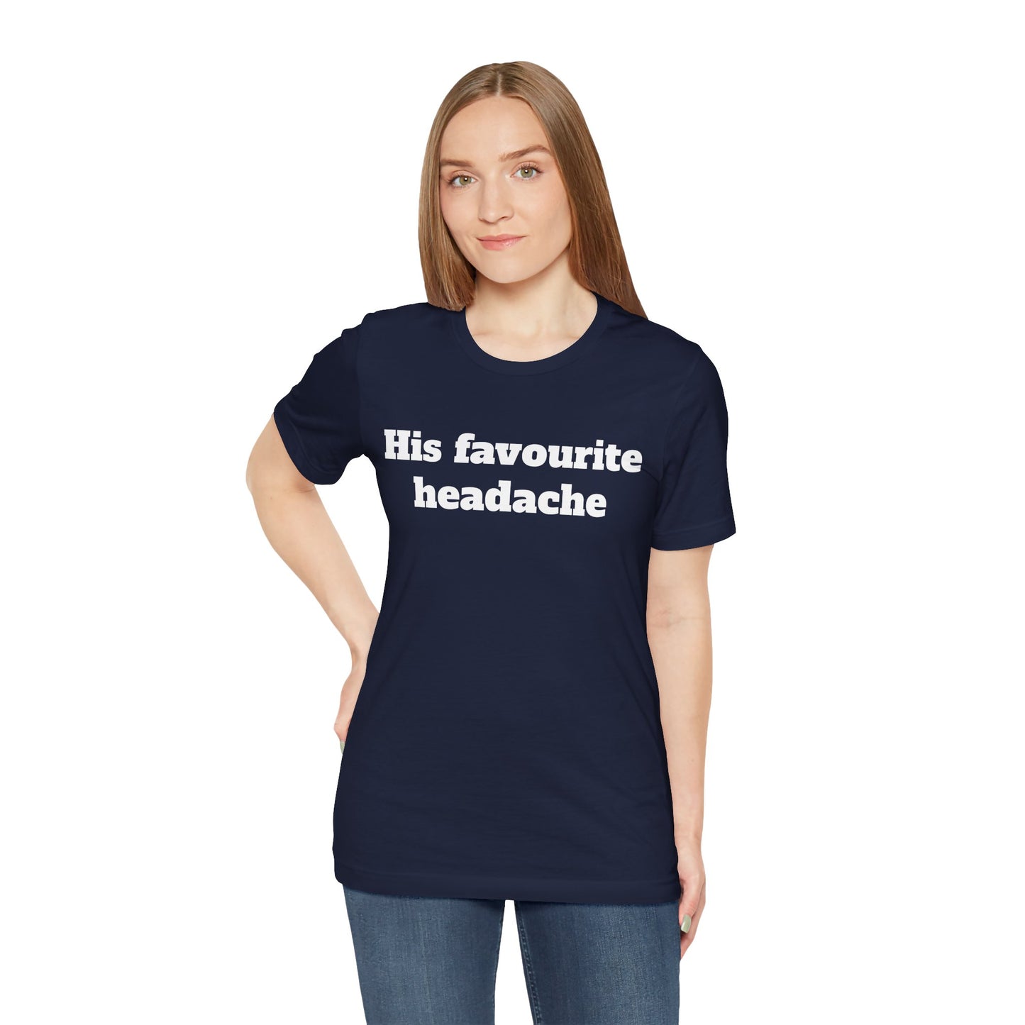 Sassy Love Shirts - "His Favourite Headache"