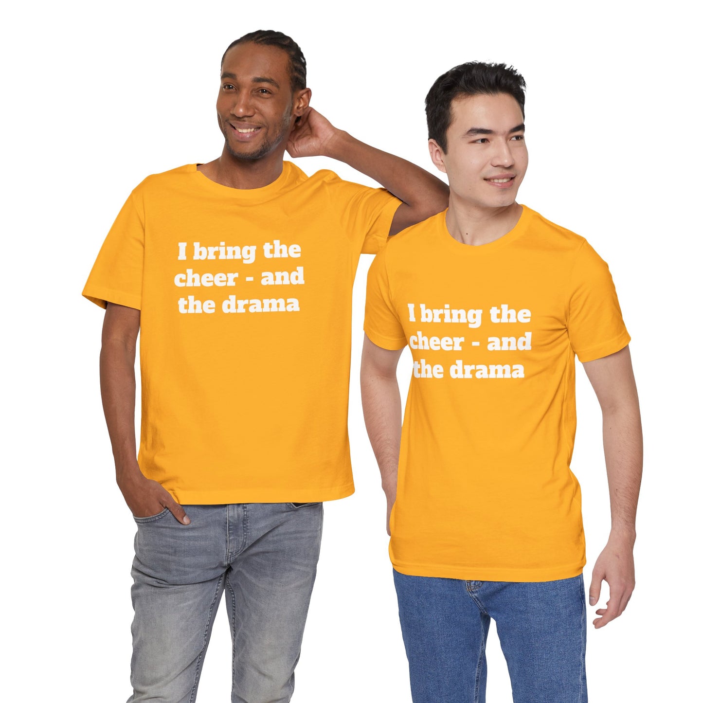 Festive Short Sleeve Tee - "I bring the cheer - and the drama"