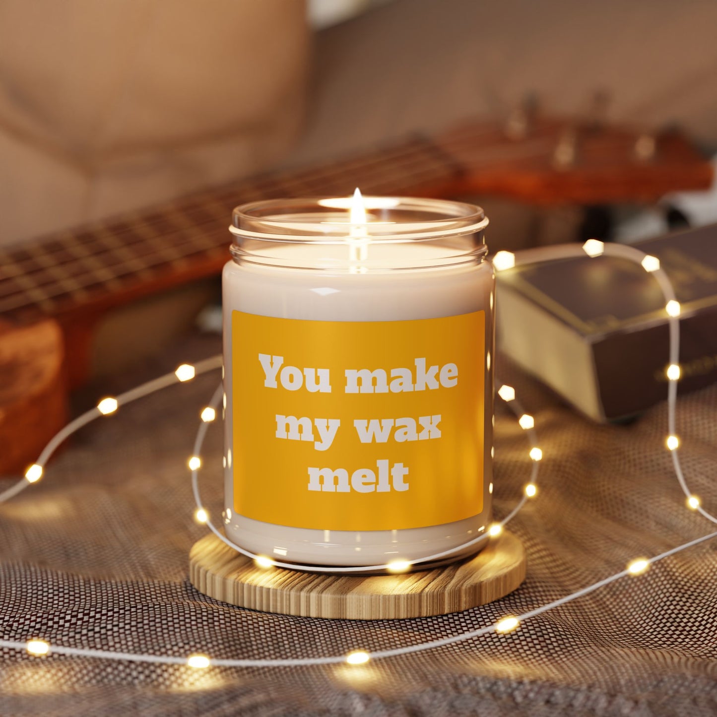 Scented Soy Candle, ''You make my wax melt'', 9oz