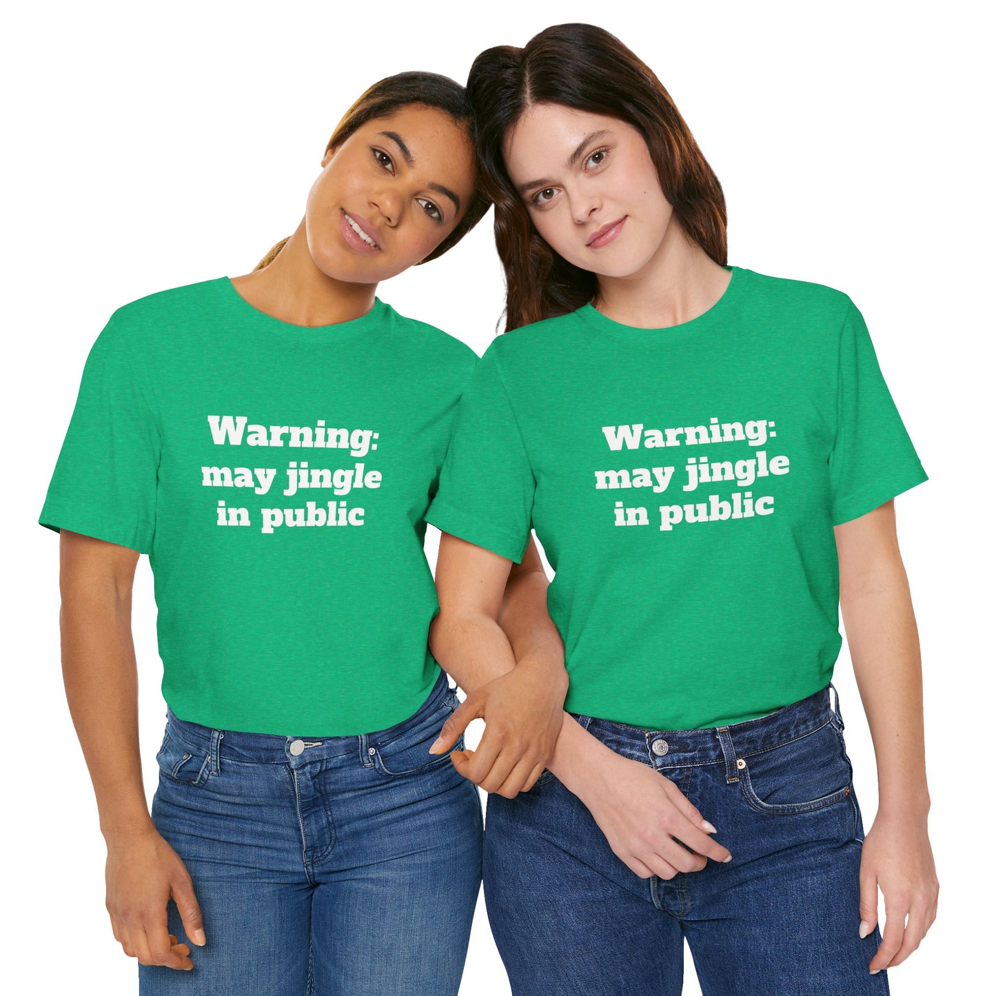 Festive Short Sleeve Tee - "Warning: may jingle in public"