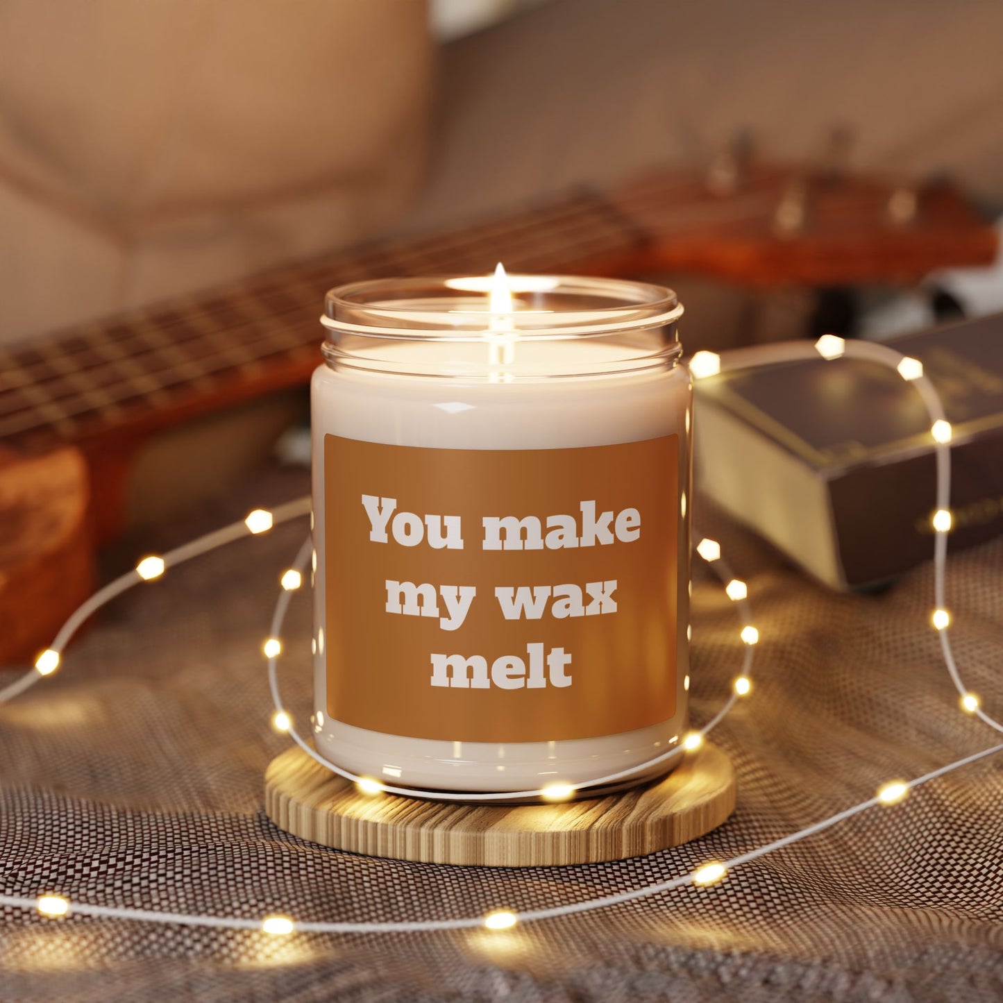 Scented Soy Candle, ''You make my wax melt'', 9oz