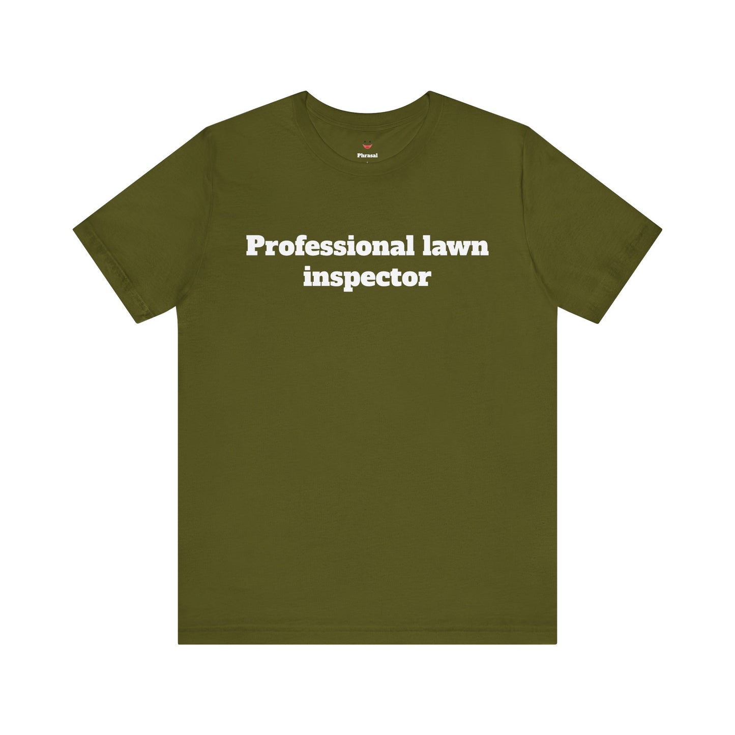 For Dad - "Professional Lawn Inspector"