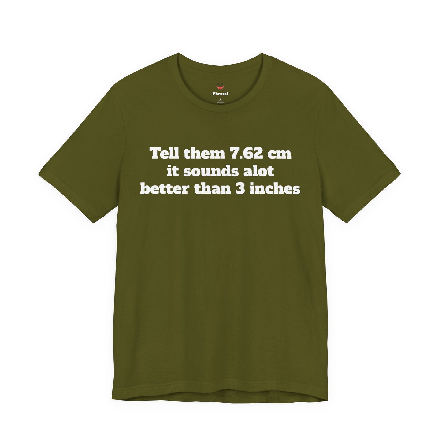 Sassy Love Shirts - "Tell them 7.62 cm it sounds a lot better than 3 inches"