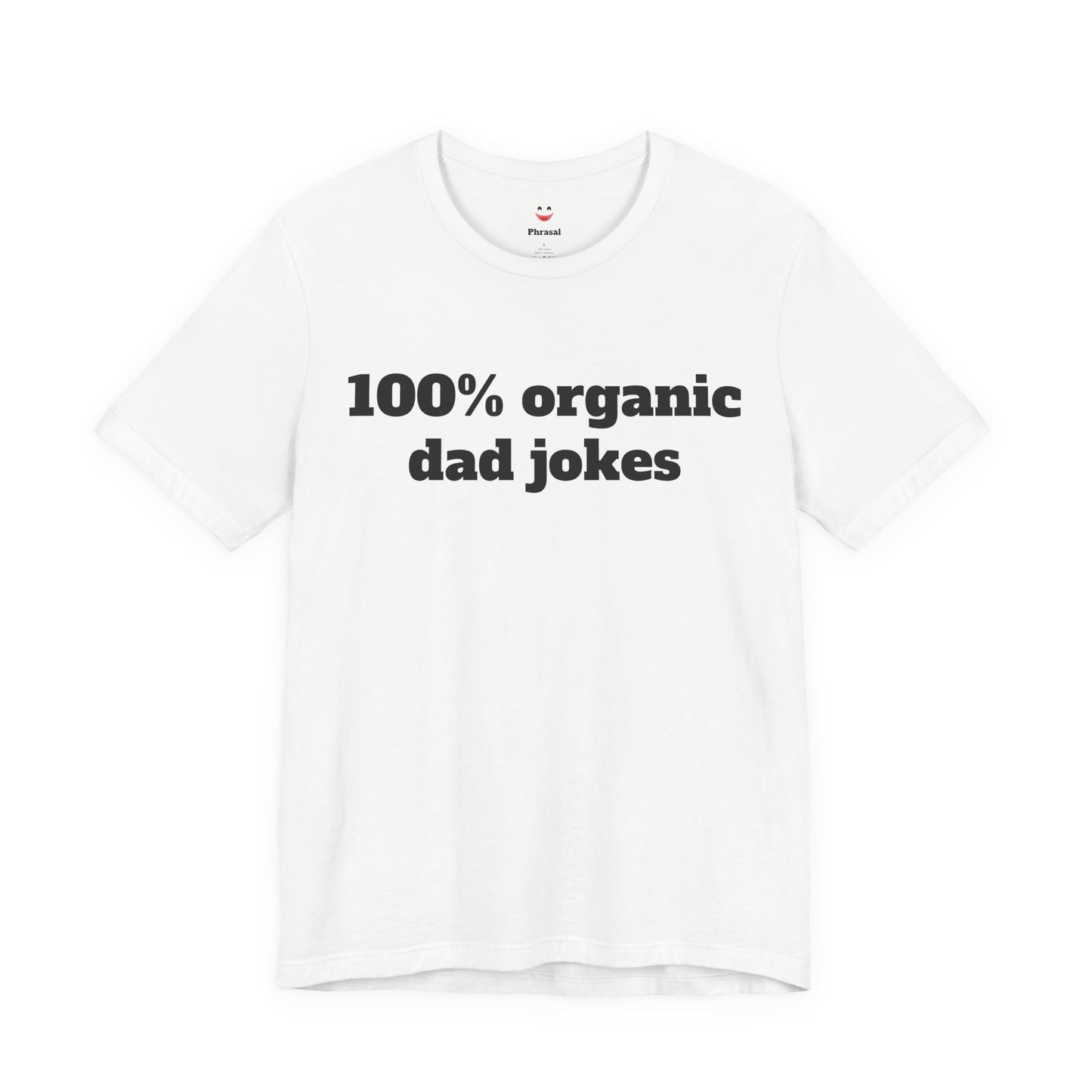 For Dad - "100% organic dad jokes"