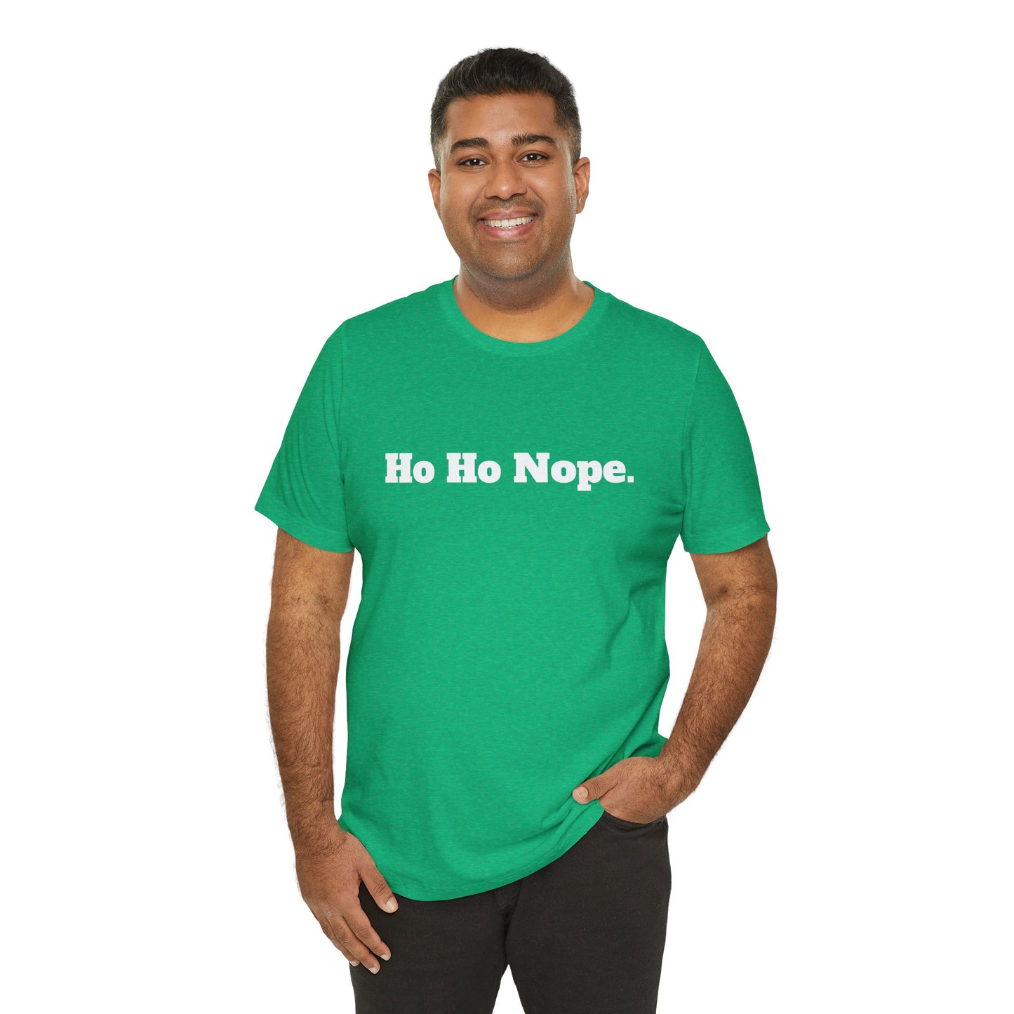 Festive Short Sleeve Tee - "Ho Ho Nope"