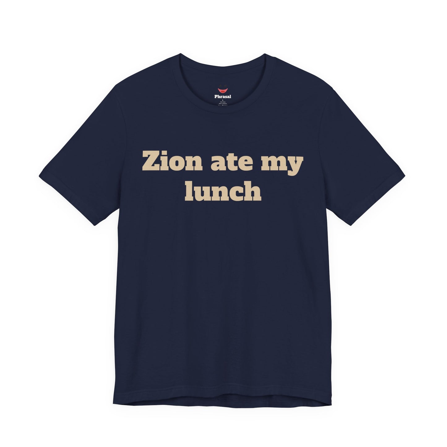 Zion Ate My Lunch