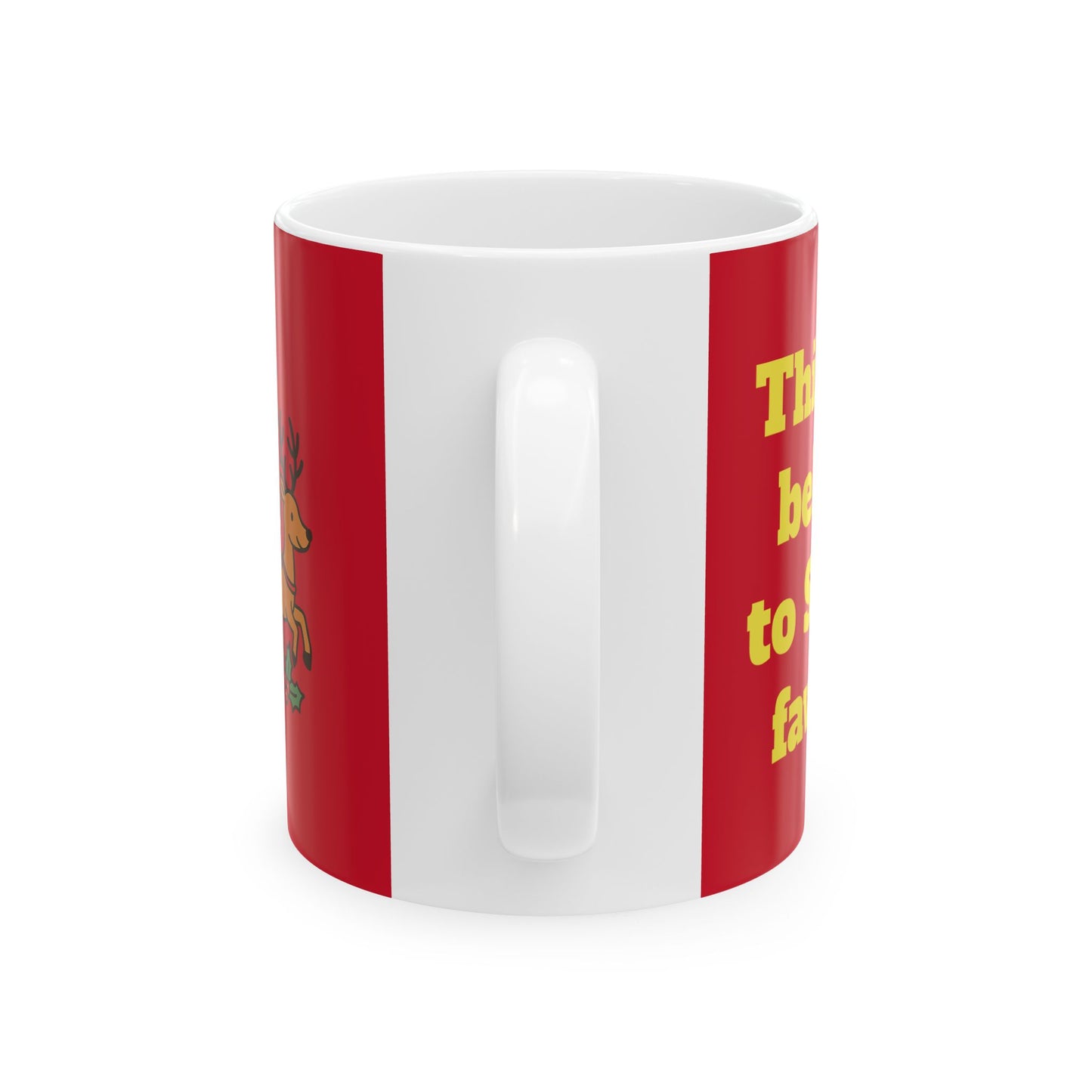 Funny Ceramic Mug - "This mug belongs to Santa’s favorite." 11oz & 15oz