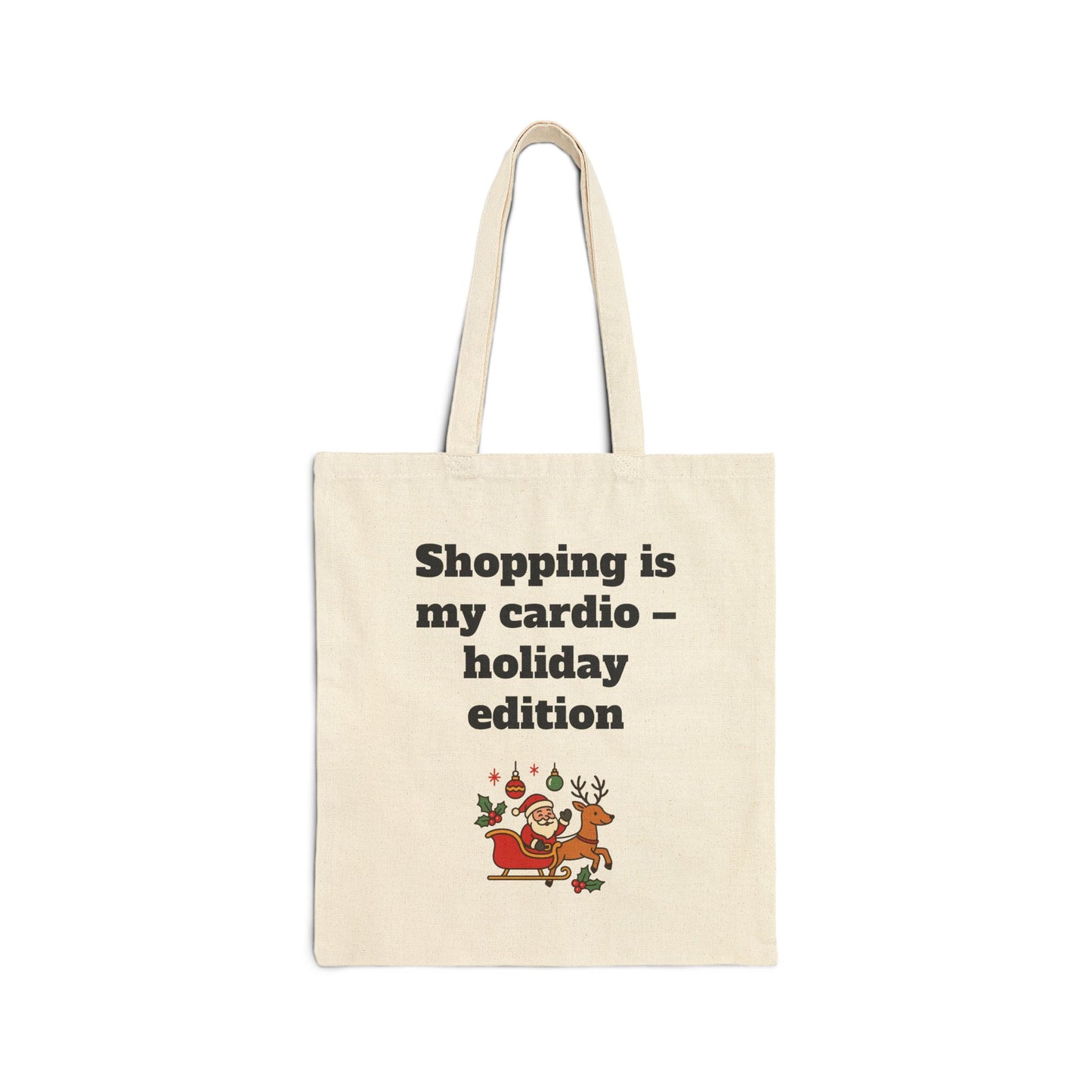 Stylish Cotton Tote Bag ''Shopping is my cardio – holiday edition''
