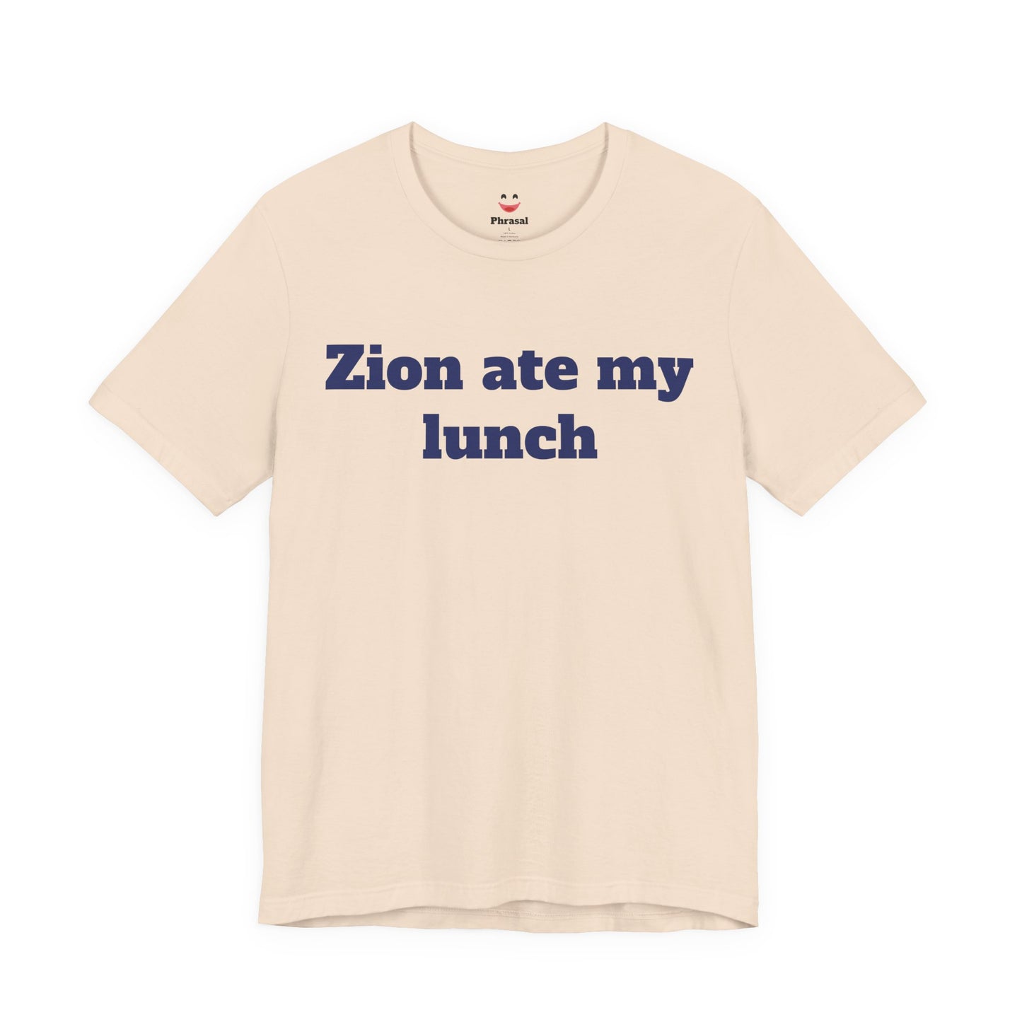 Zion Ate My Lunch