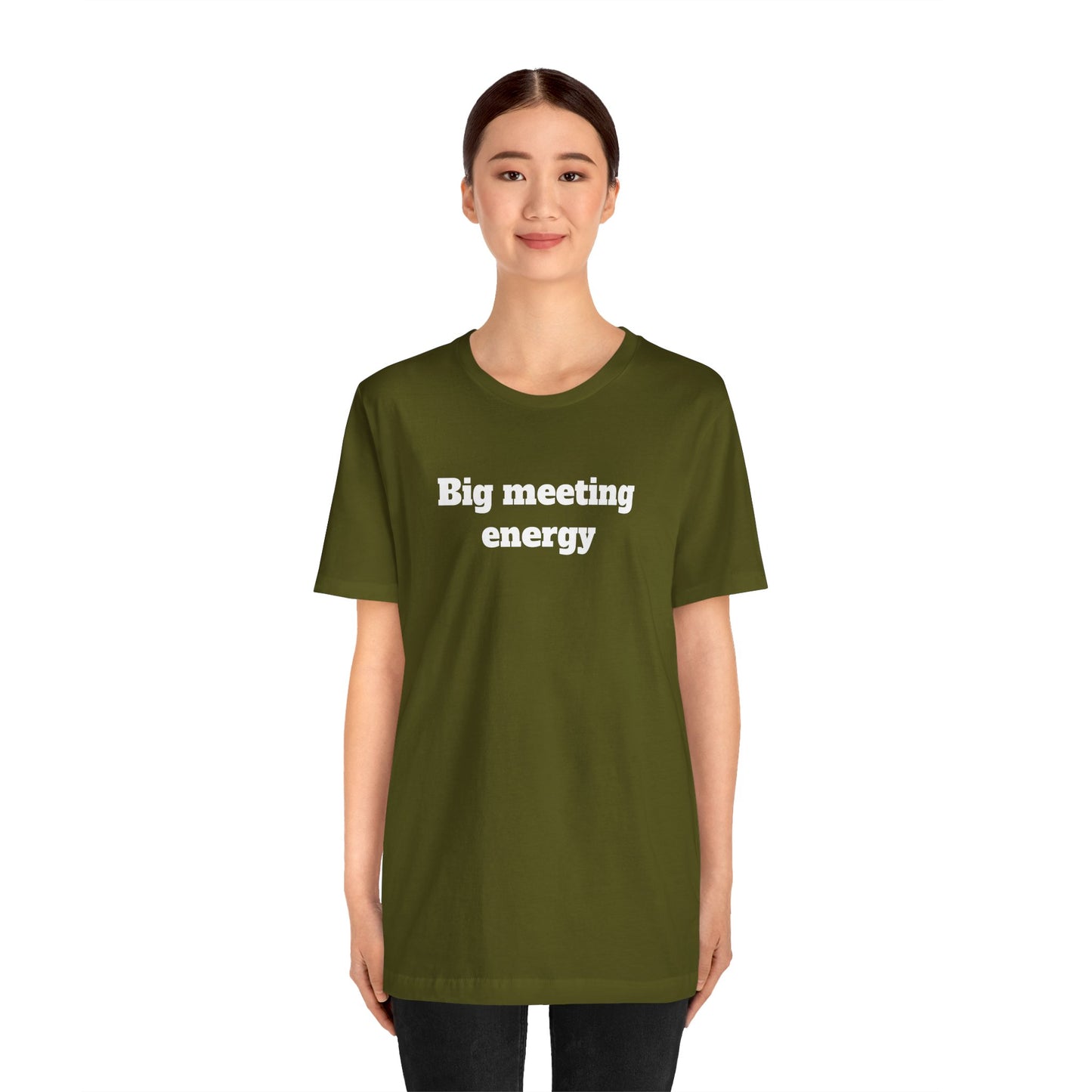 Workday Survivor Shirts - "Big Meeting Energy"