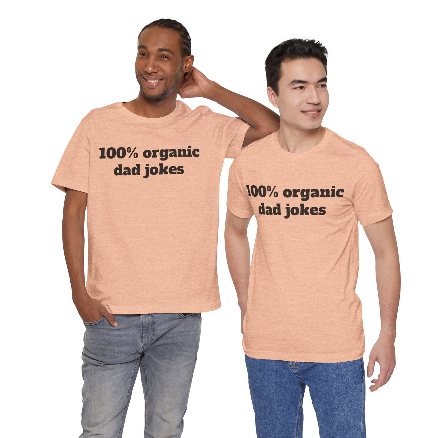 For Dad - "100% organic dad jokes"