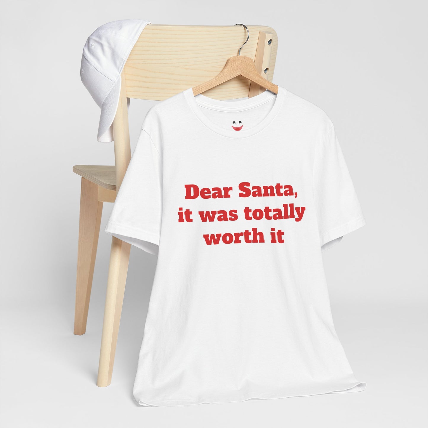Festive Short Sleeve Tee - "Dear Santa, it was totally worth it"
