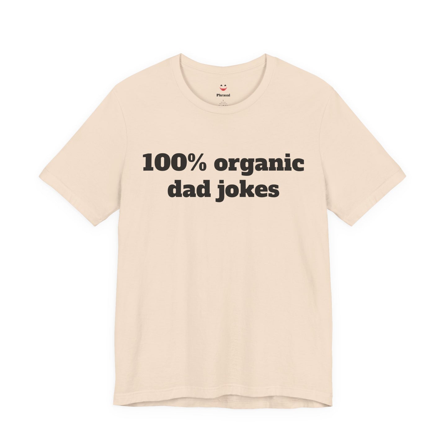 For Dad - "100% organic dad jokes"