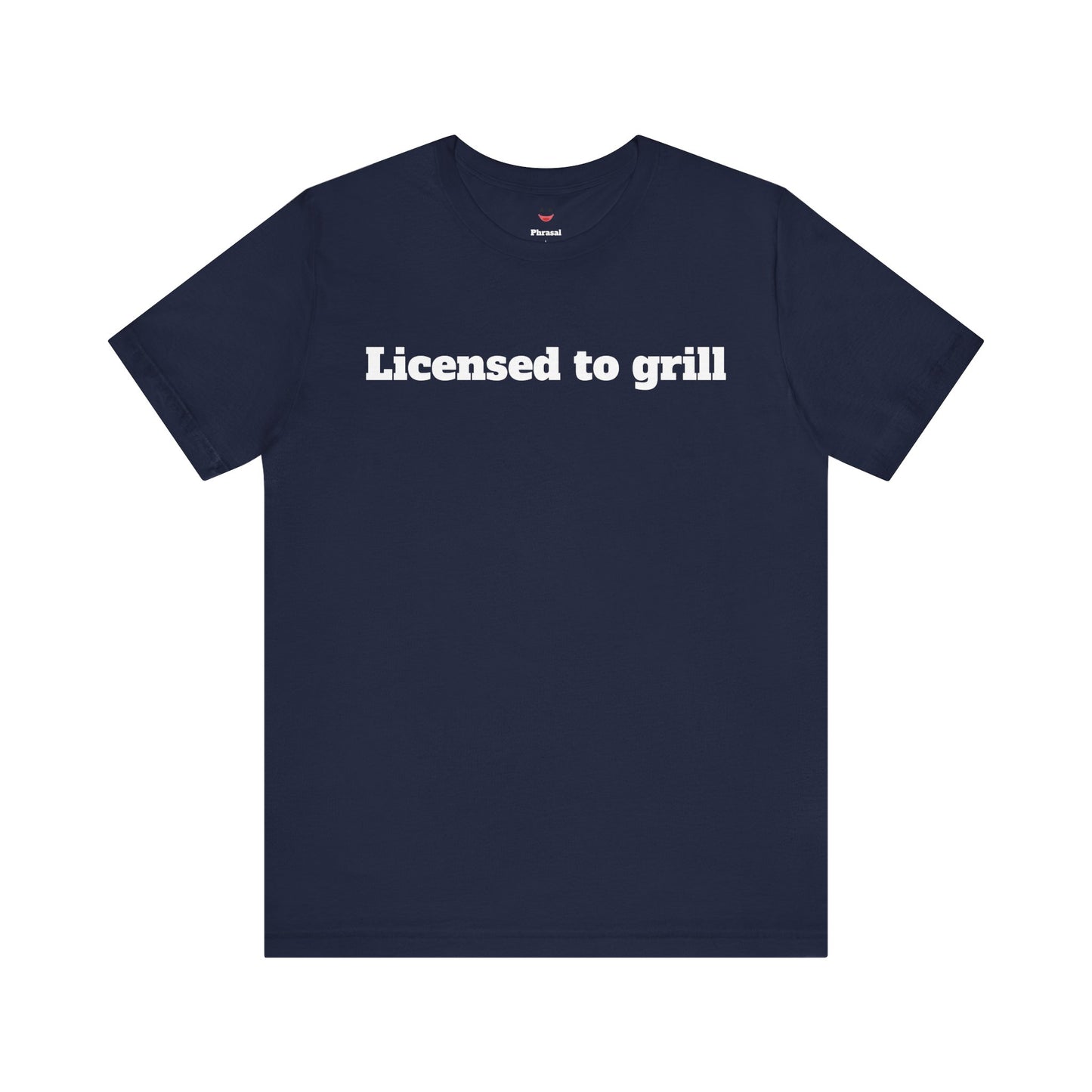 For Dad - "Licensed to Grill"