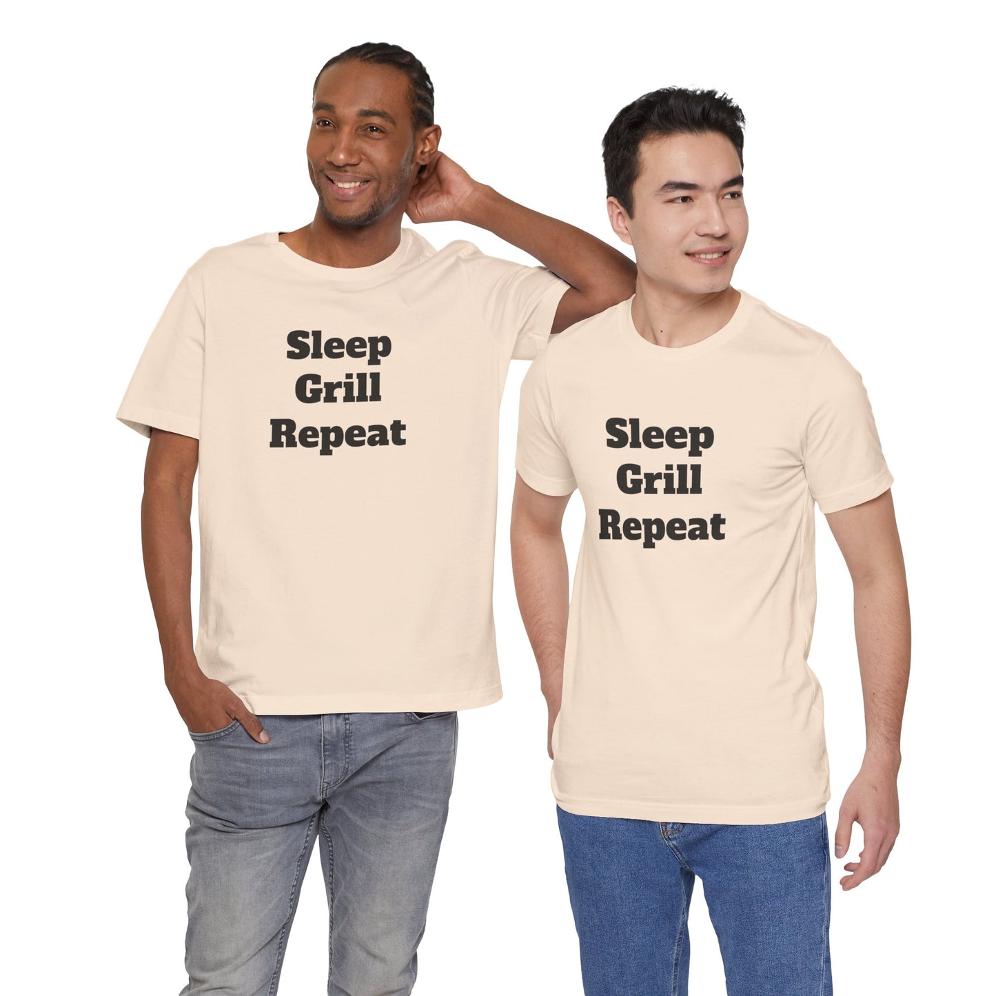 For Dad - "Sleep Grill Repeat"