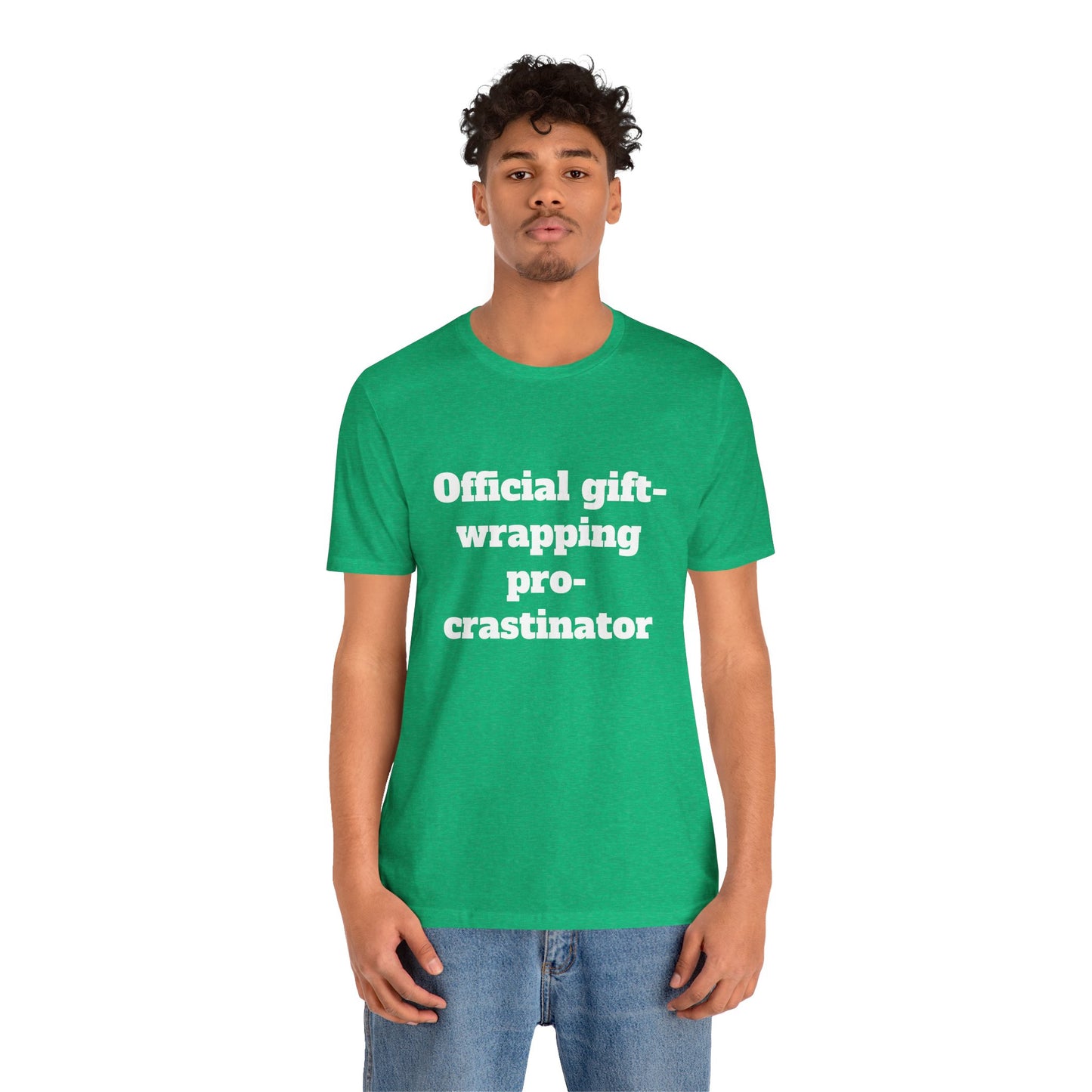 Festive Short Sleeve Tee - "Official gift- wrapping procrastinator"