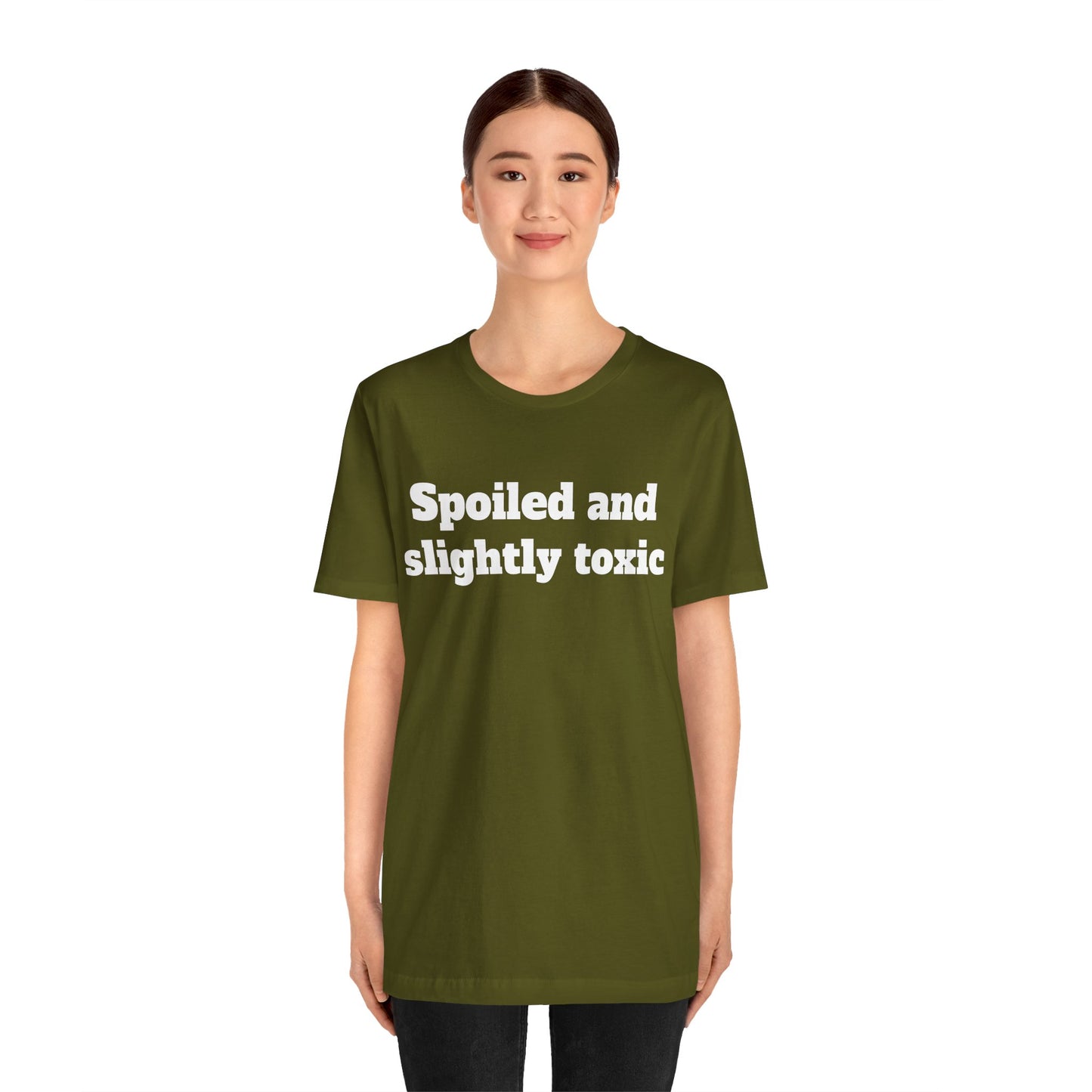 Sassy Love Shirts - "Spoiled and Slightly Toxic"