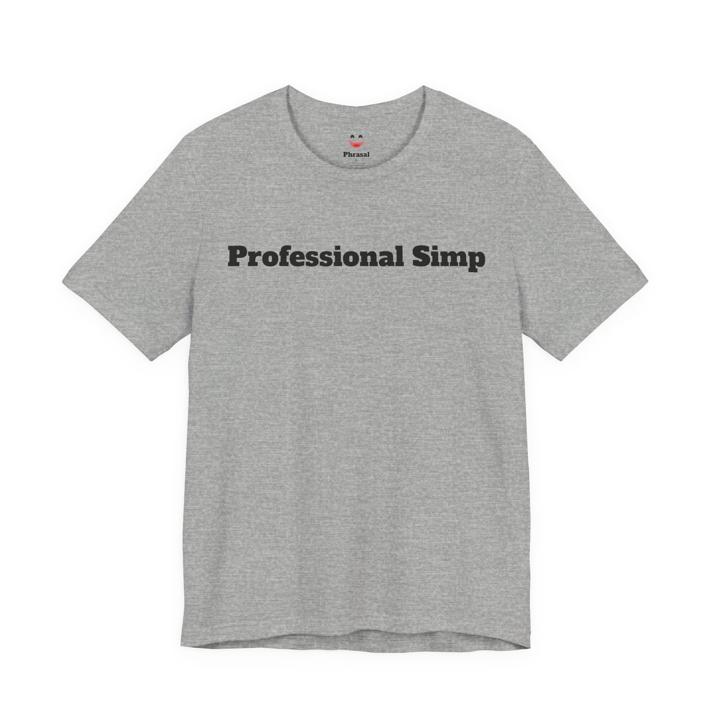 Sassy Love Shirts - "Professional Simp"