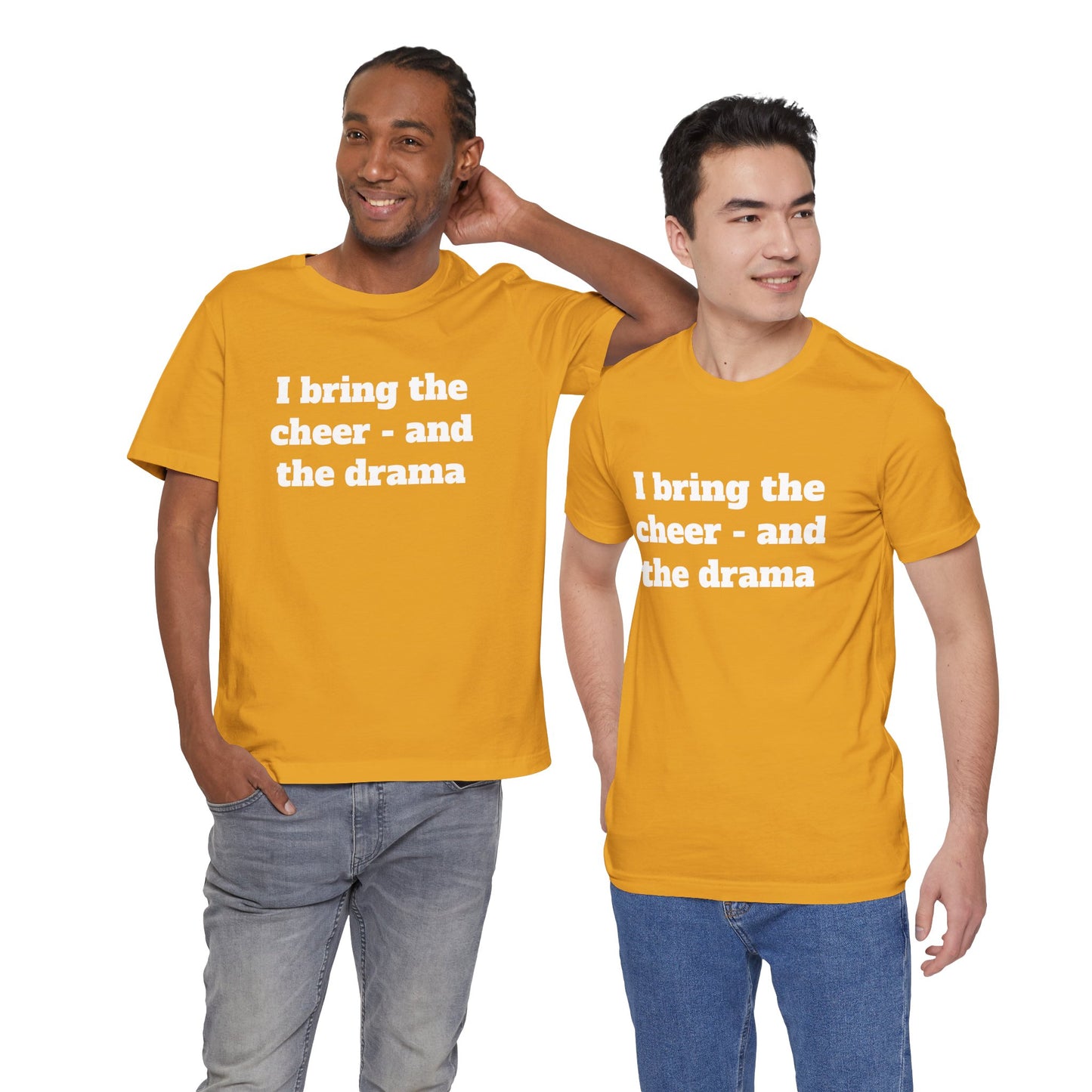 Festive Short Sleeve Tee - "I bring the cheer - and the drama"