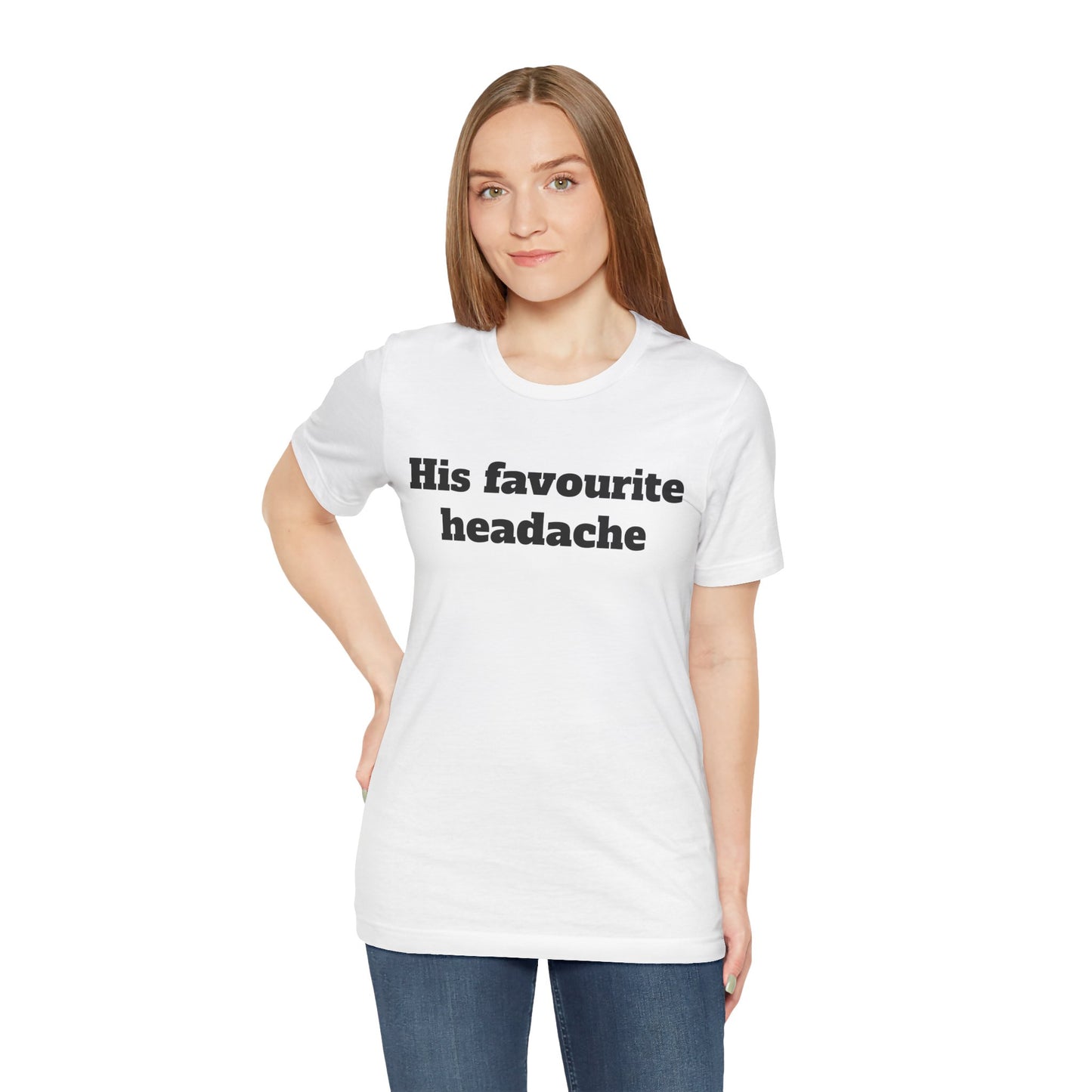 Sassy Love Shirts - "His Favourite Headache"