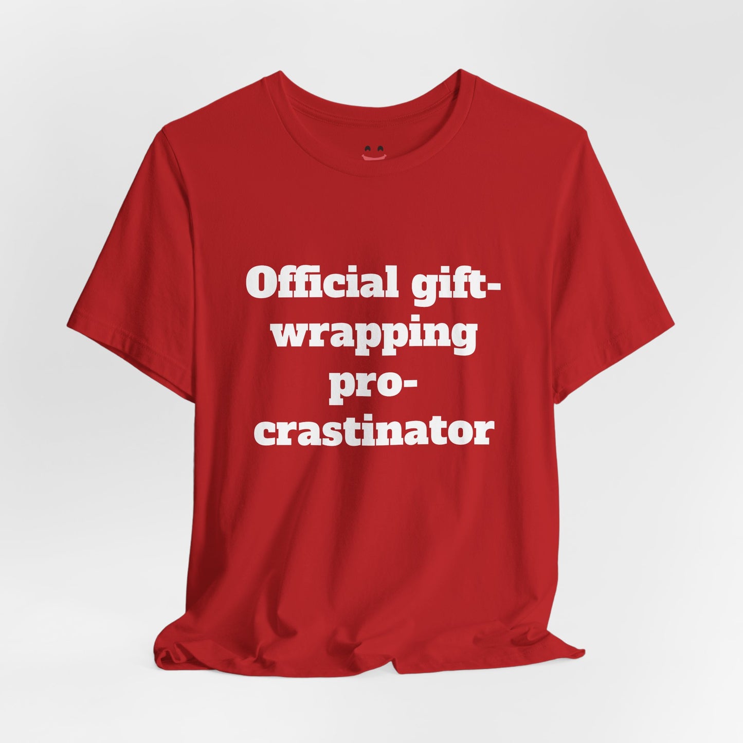 Festive Short Sleeve Tee - "Official gift- wrapping procrastinator"