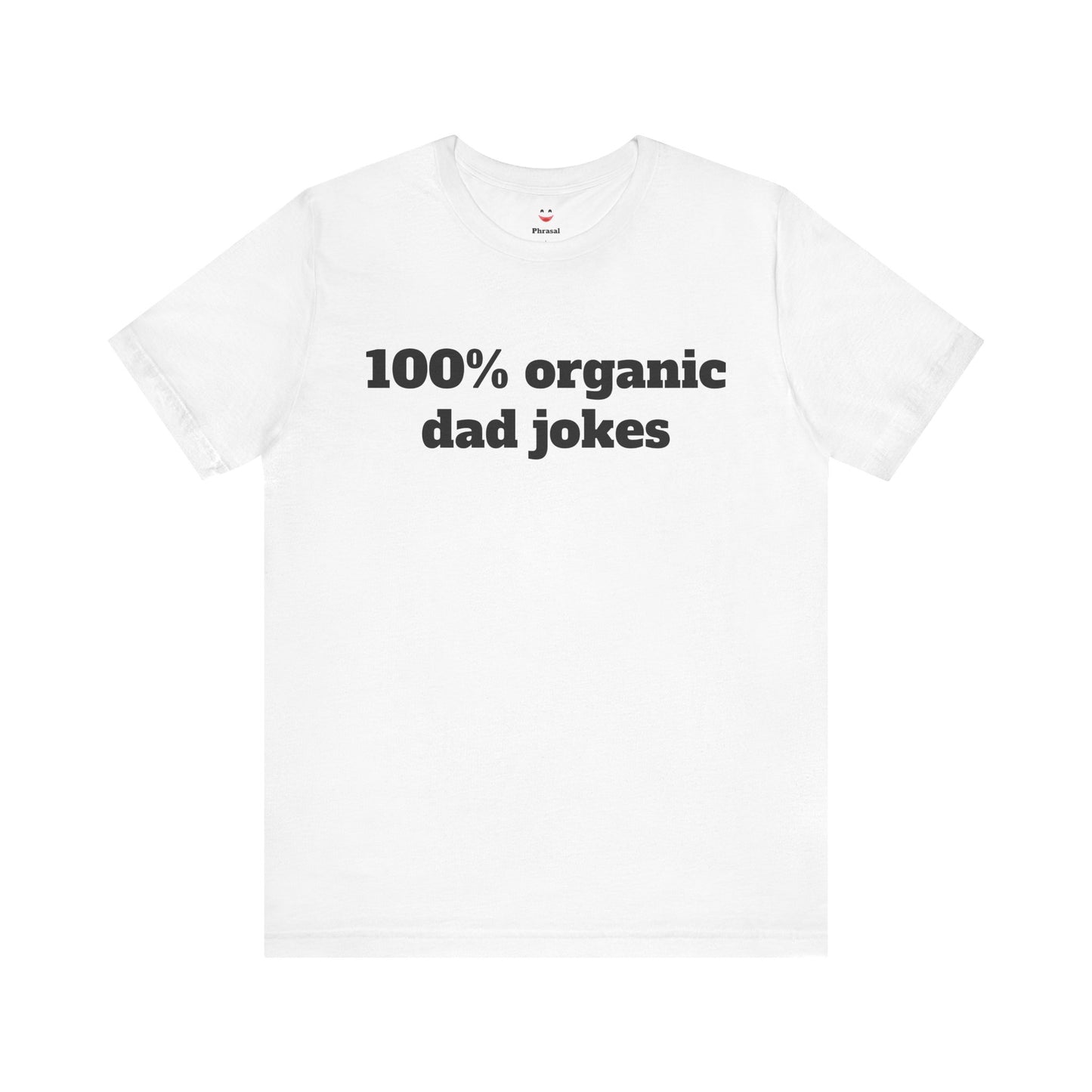 For Dad - "100% organic dad jokes"