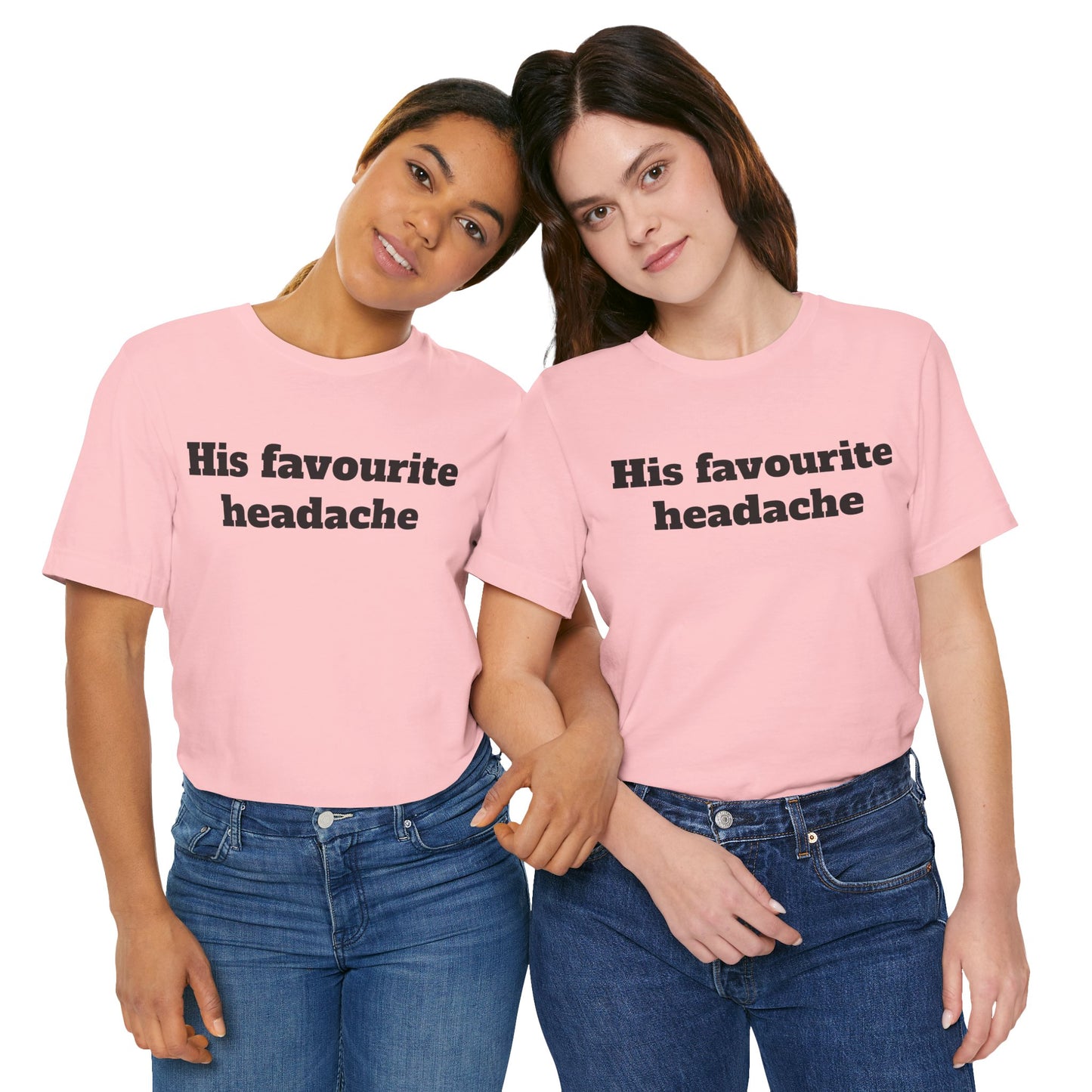 Sassy Love Shirts - "His Favourite Headache"