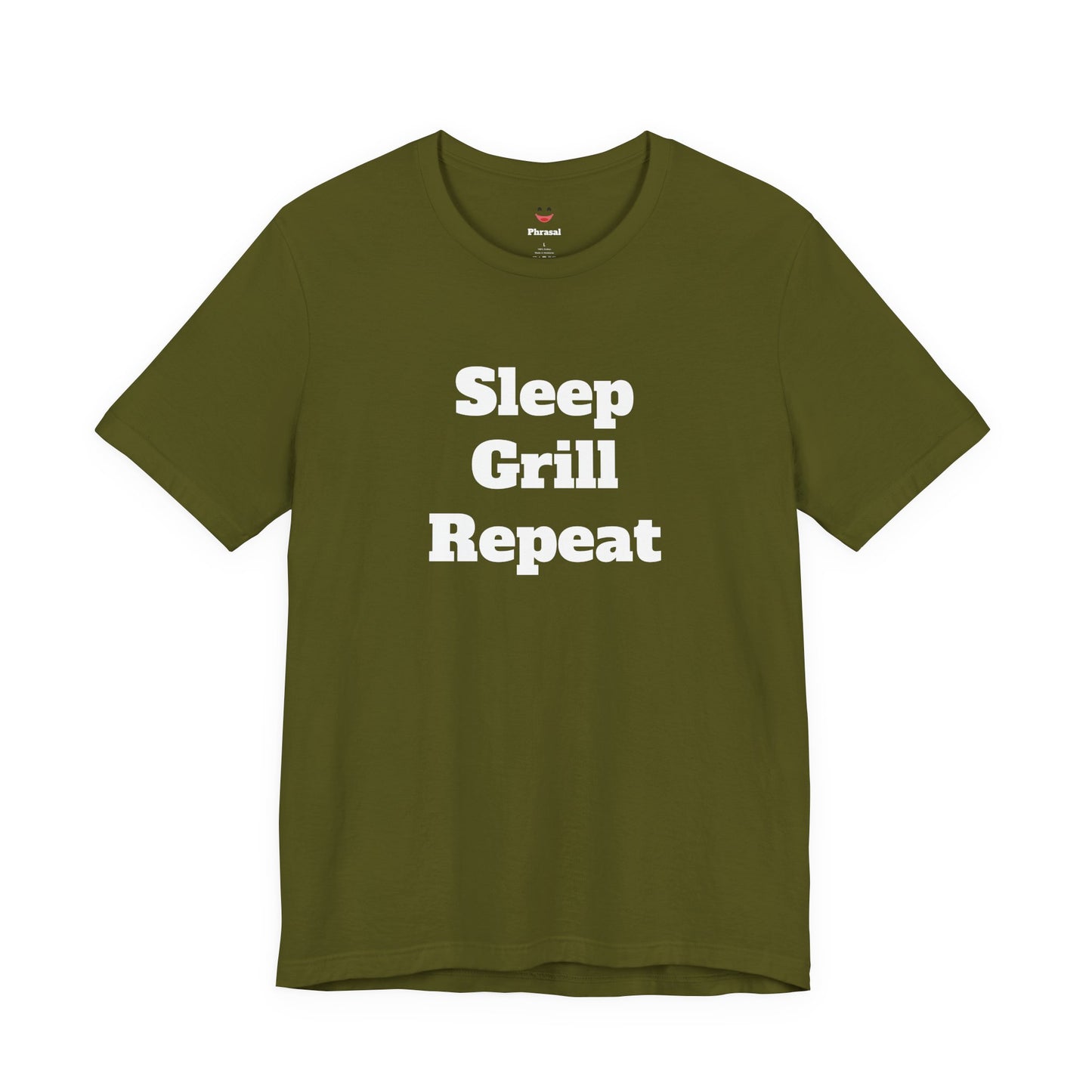 For Dad - "Sleep Grill Repeat"