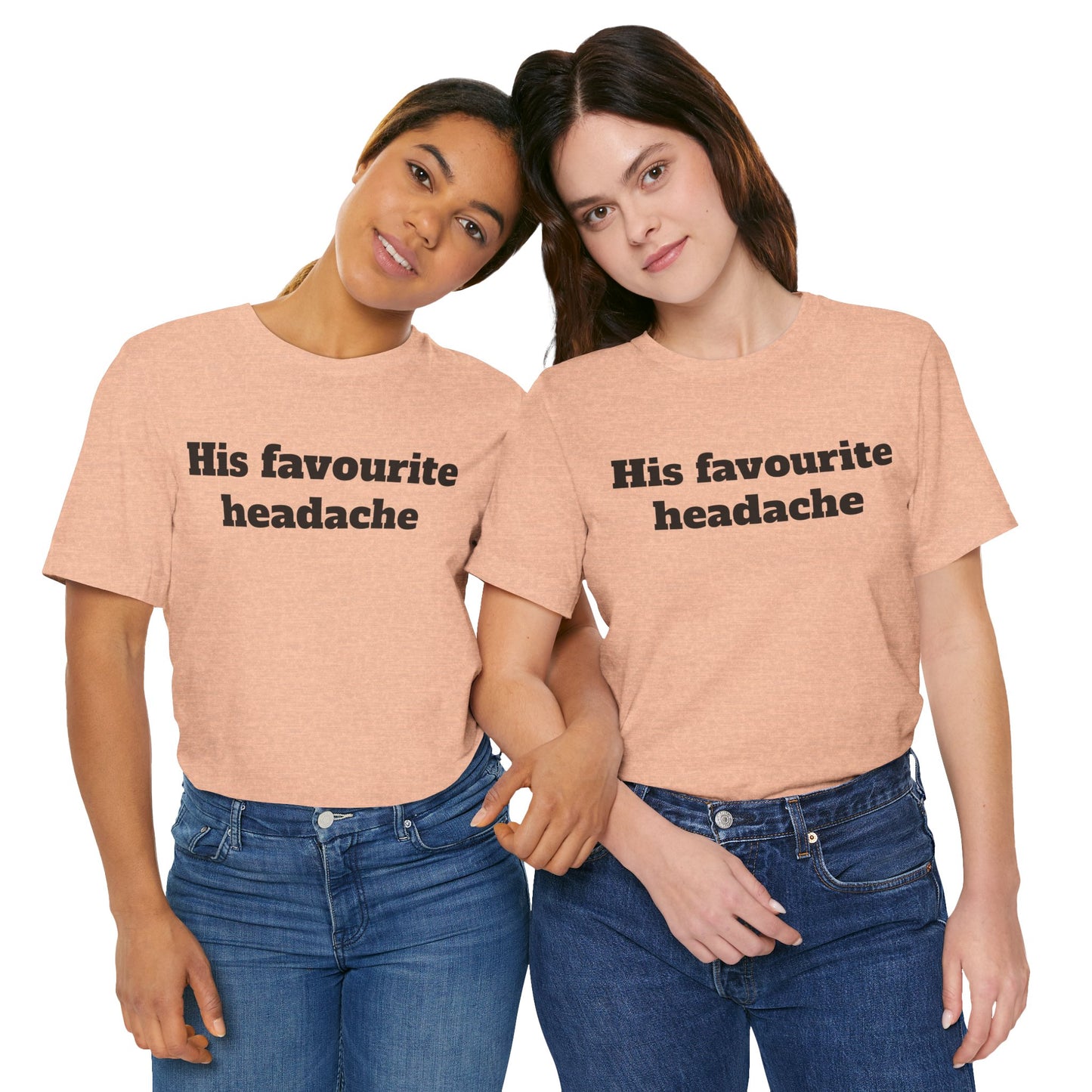Sassy Love Shirts - "His Favourite Headache"