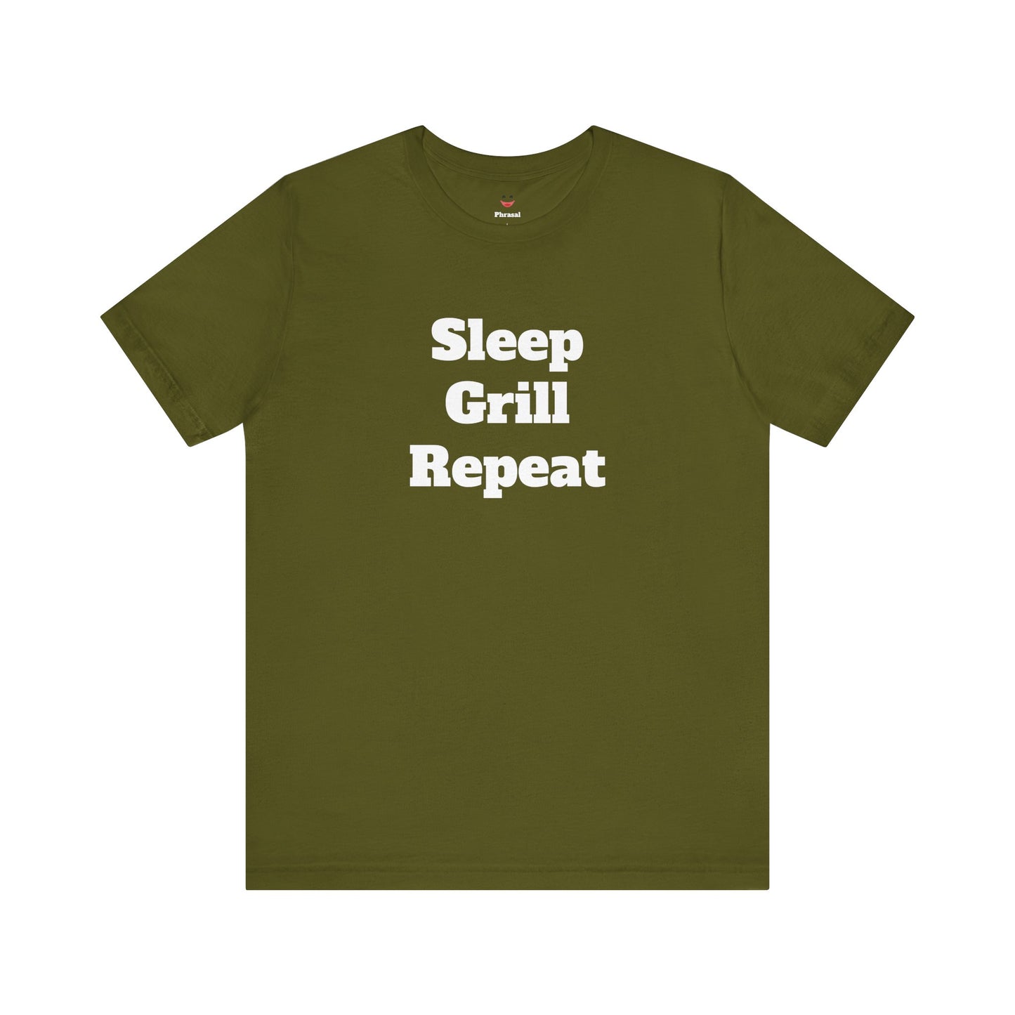 For Dad - "Sleep Grill Repeat"