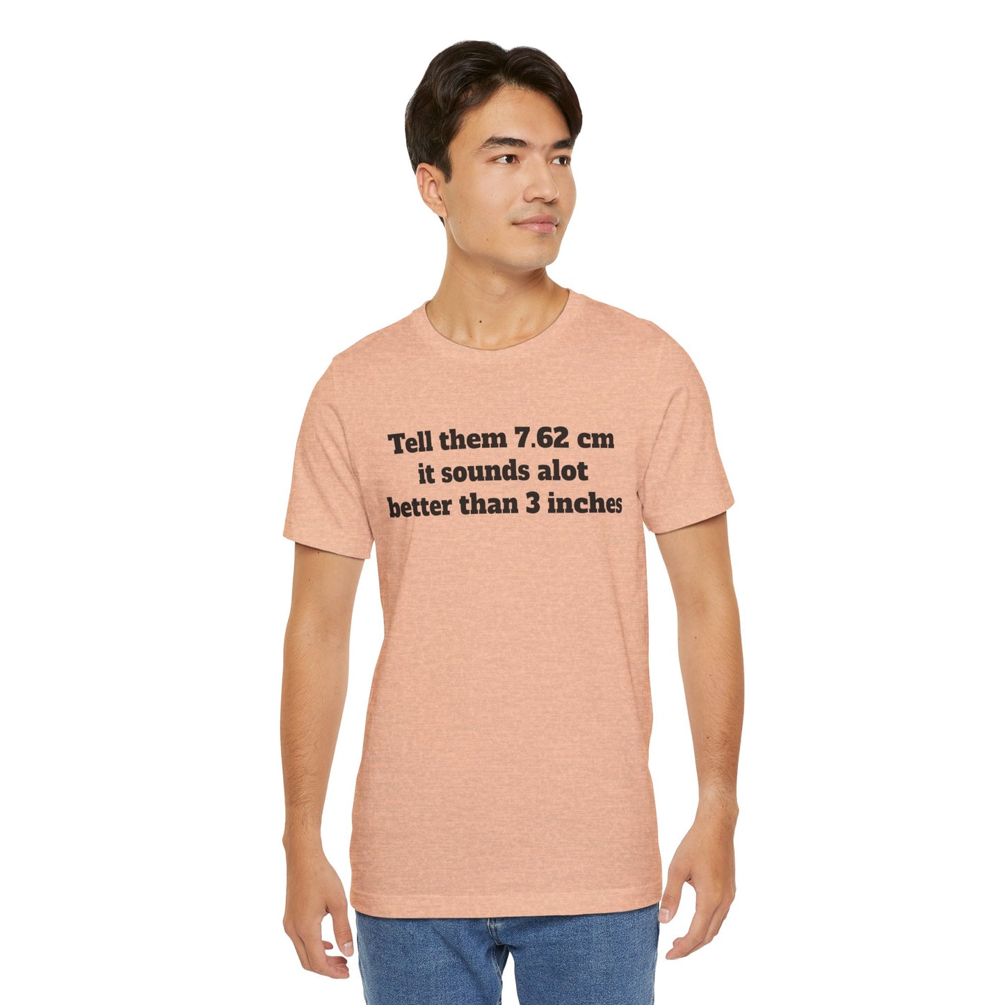 Sassy Love Shirts - "Tell them 7.62 cm it sounds a lot better than 3 inches"