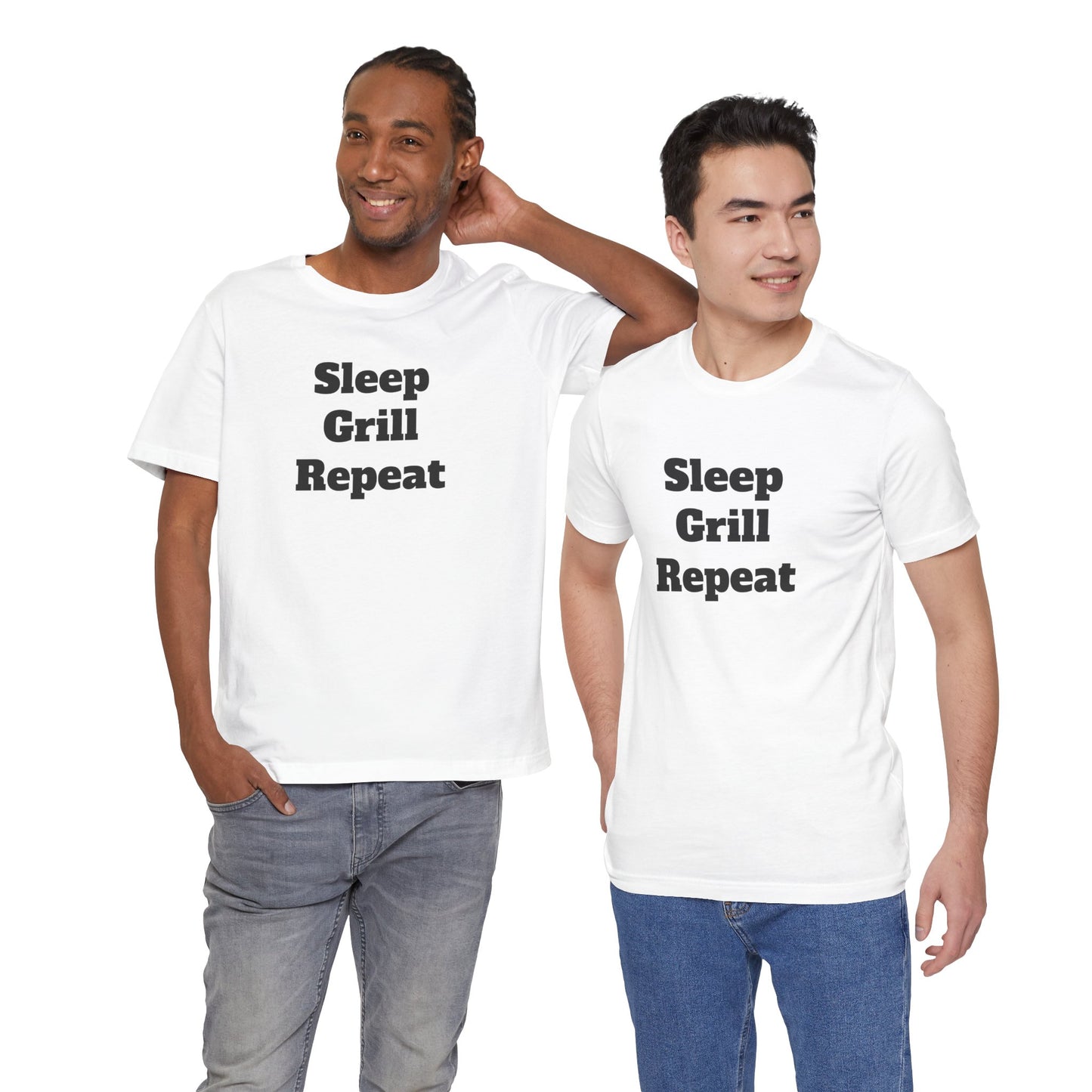 For Dad - "Sleep Grill Repeat"