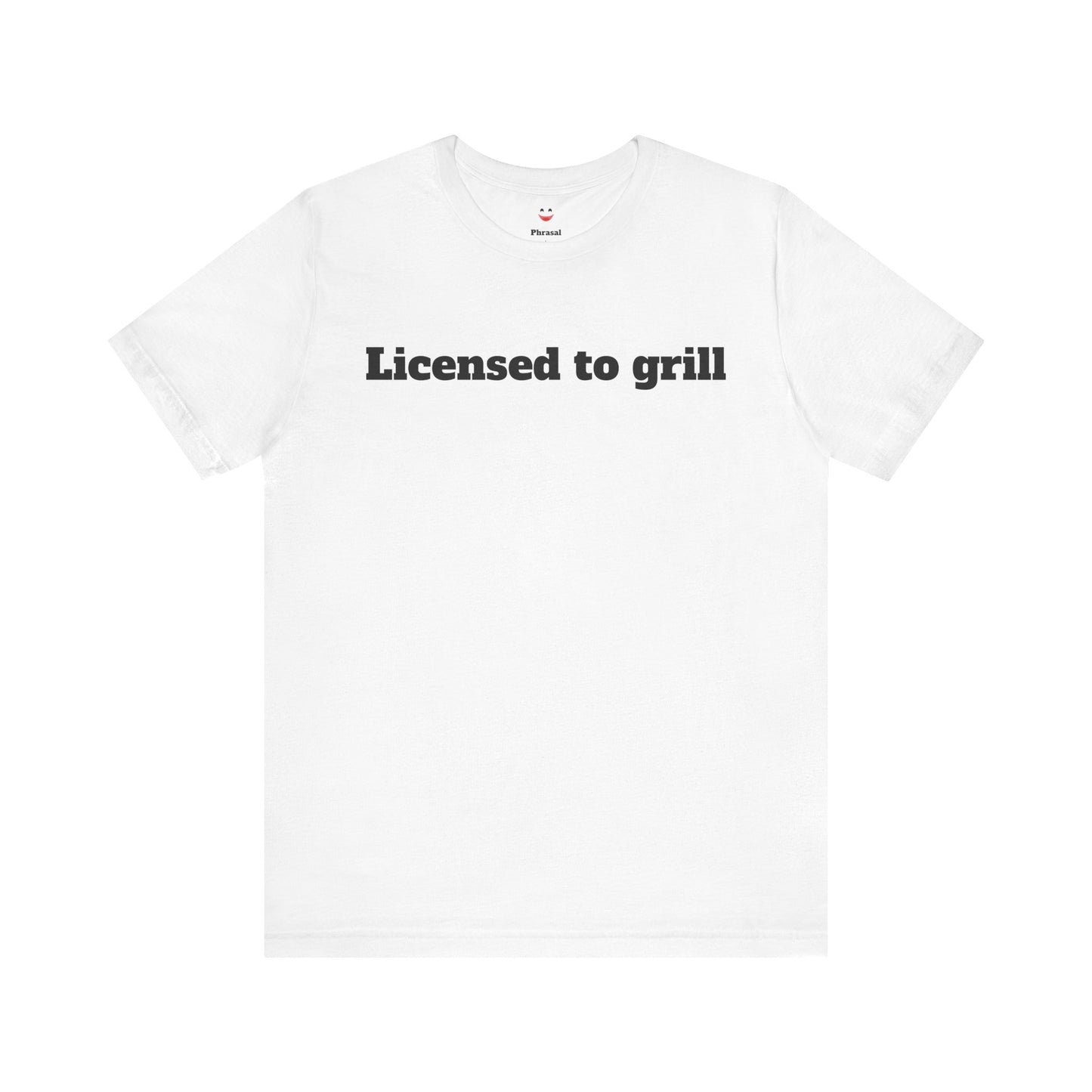 For Dad - "Licensed to Grill"