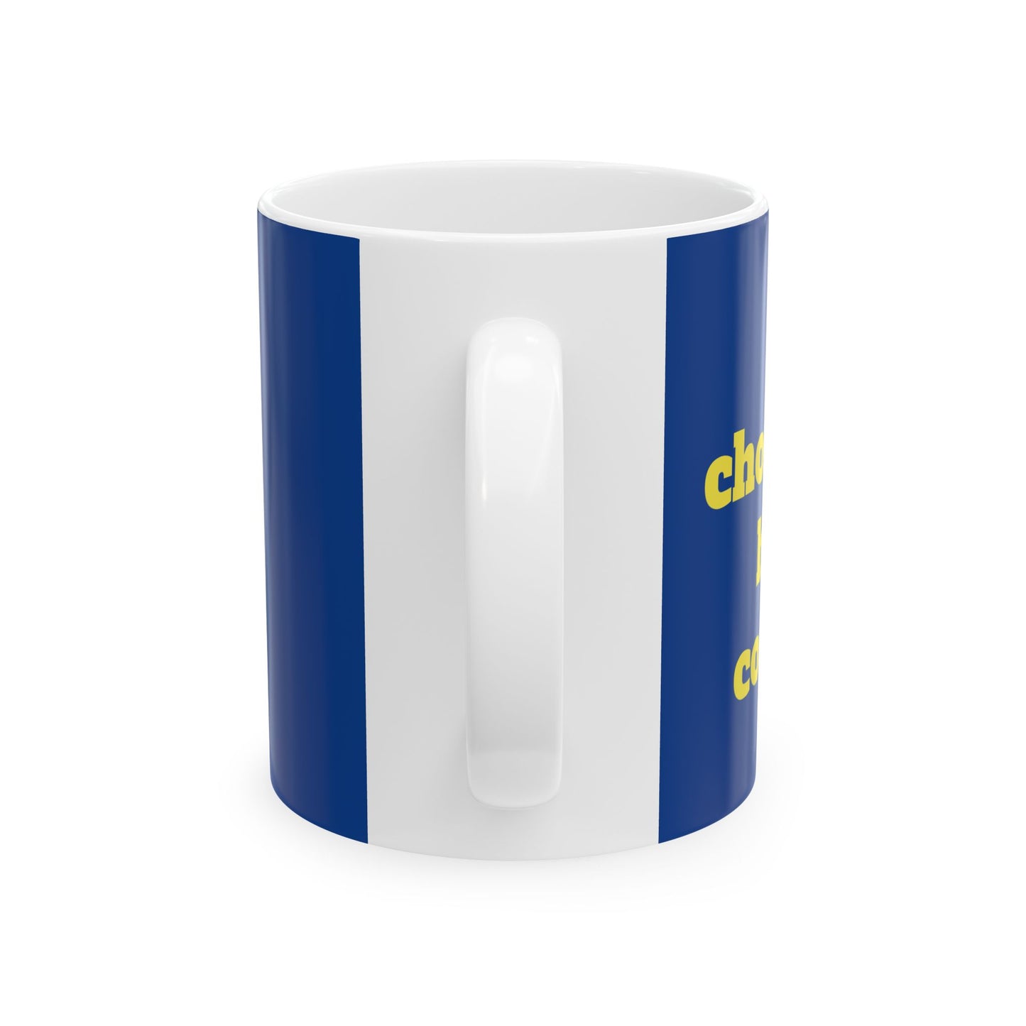 Funny Ceramic Mug - "Hot chocolate & hotter company" 11oz & 15oz